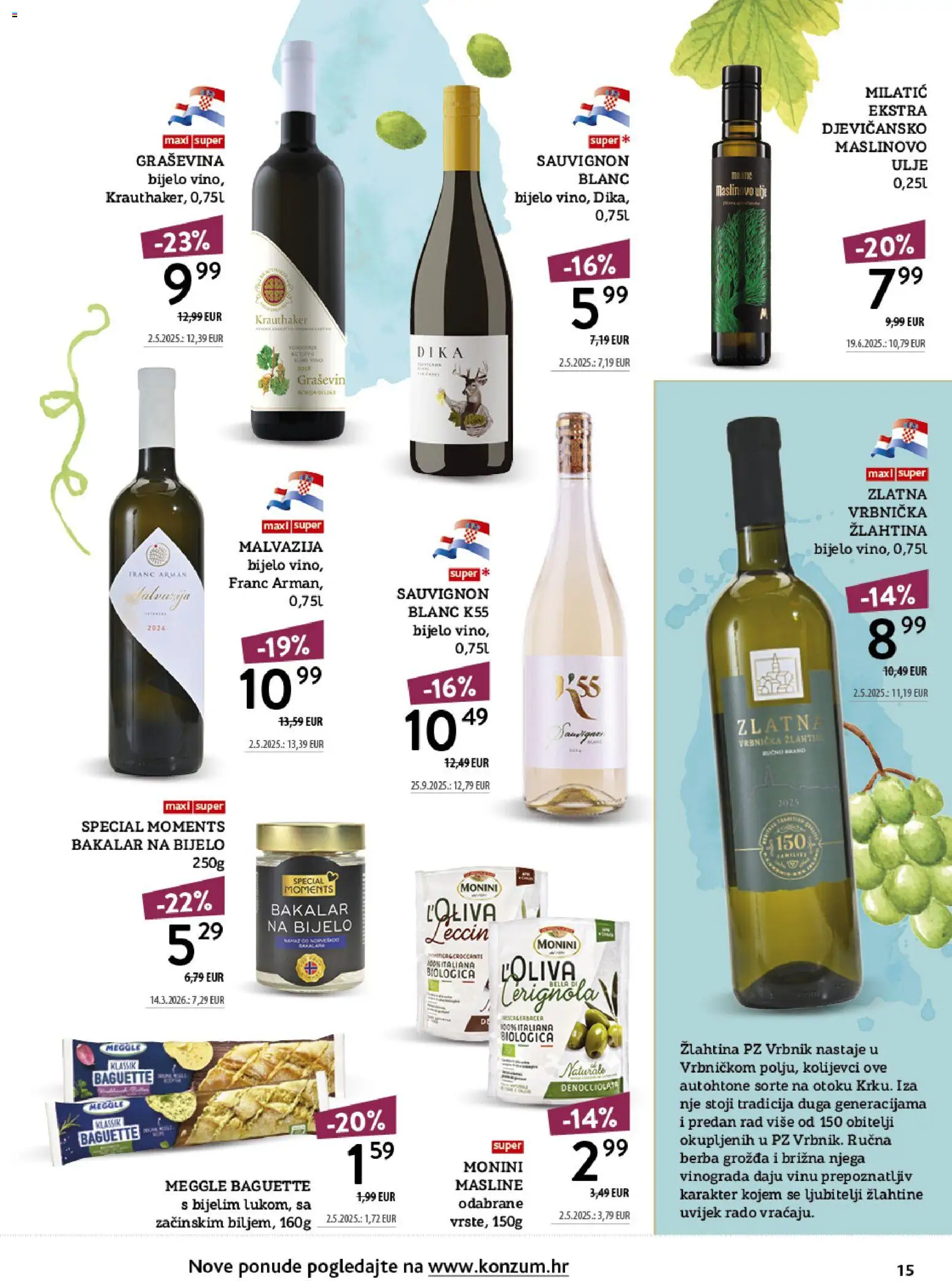 Konzum HR akciós ujság - amely érvényes a következő dátumtól: 2026.10.12. | Oldal: 15 | Termékek: Monini, Baguette