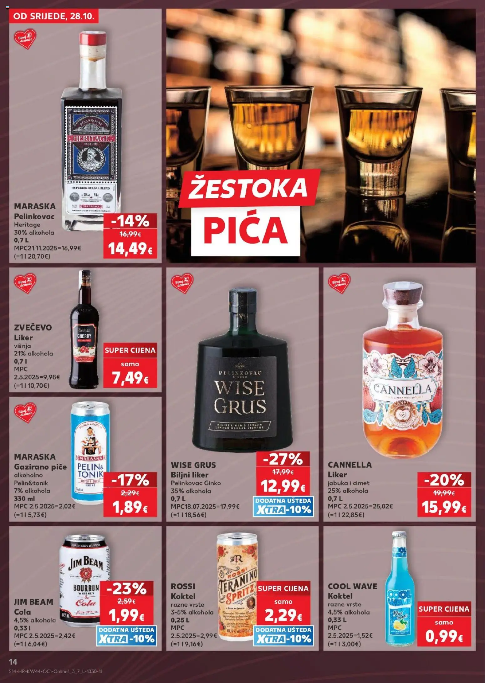 Kaufland katalog | vrijedi od 28.10.2026 | Stranica: 14 | Proizvodi: Pelinkovac, Pica, Jim Beam, Jabuka