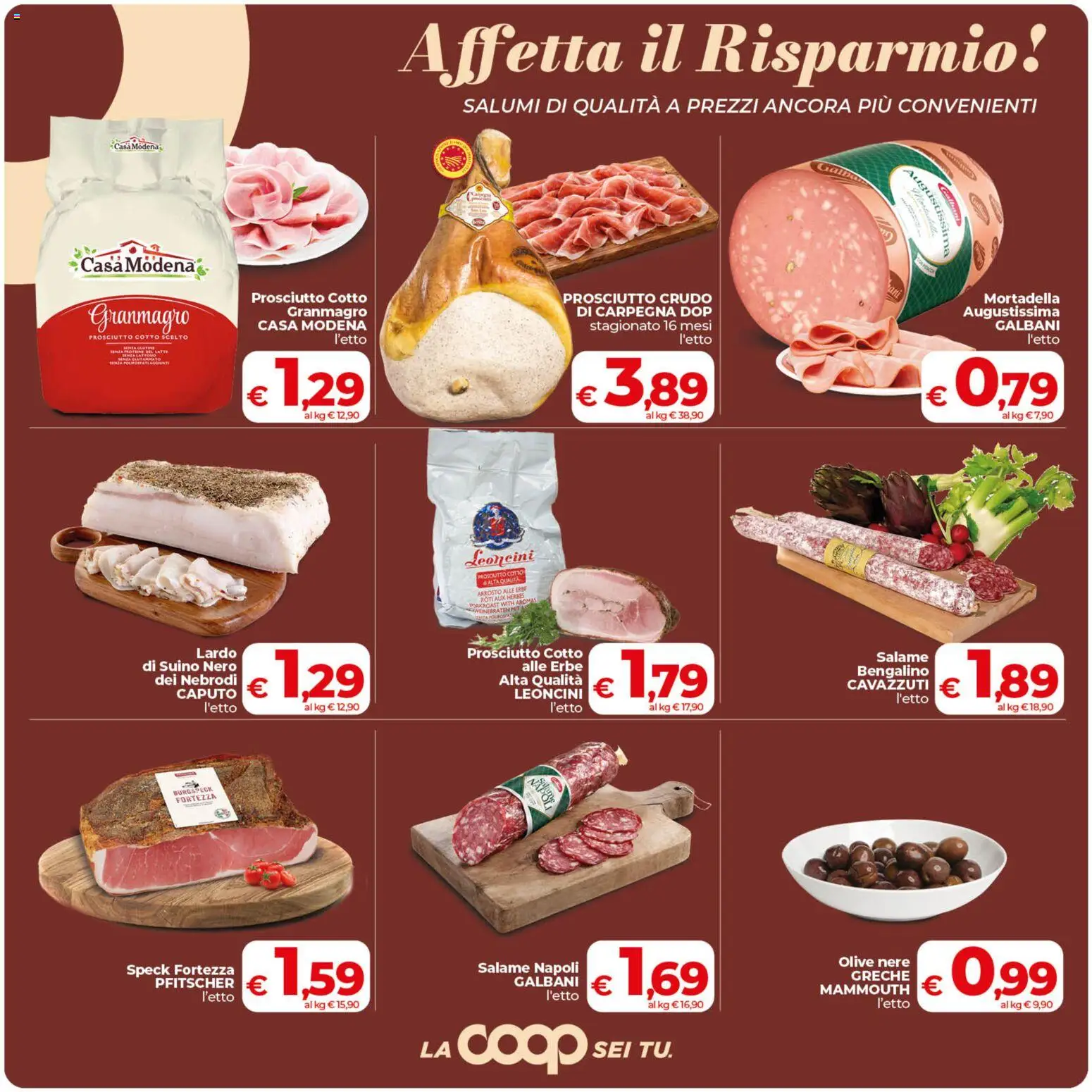 Volantino COOP del 07.04.2026 | Pagina: 7 | Prodotti: Prosciutto Crudo, Prosciutto Cotto, Olive, Prosciutto