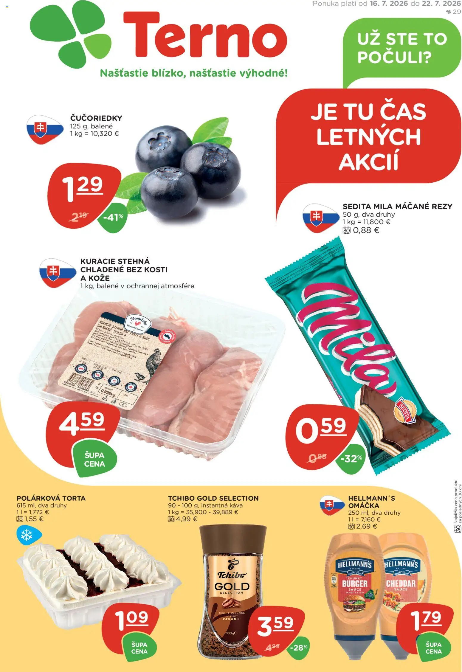 Nové Terno akcie – leták je platný od 16.07.2026 | Strana: 1 | Produkty: Káva, Cheddar, Torta, Kuracie stehná