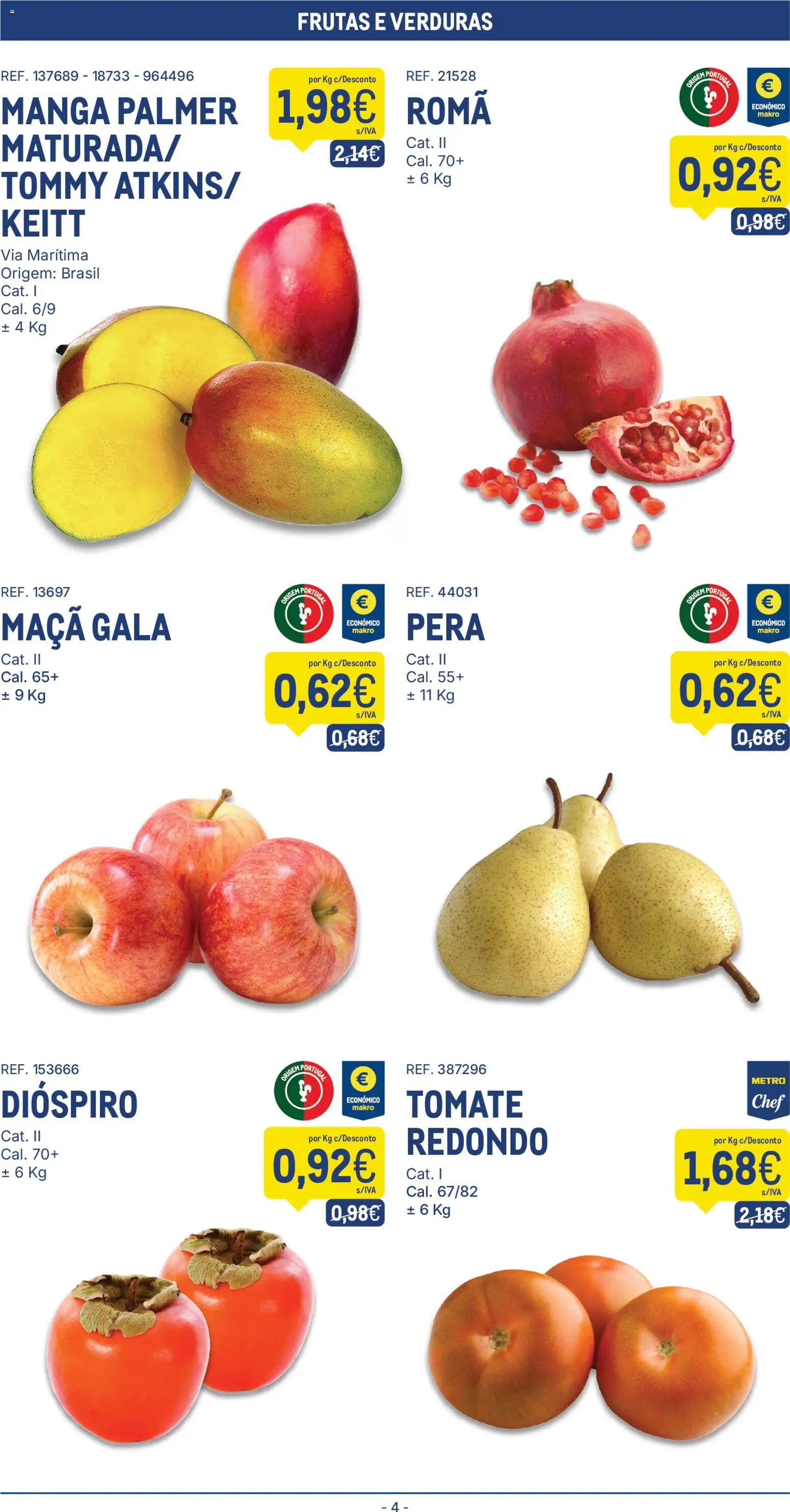 Makro folheto │ válido de 29/09/2026 | Página: 4 | Produtos: Dióspiro, Frutas, Maça, Tomate