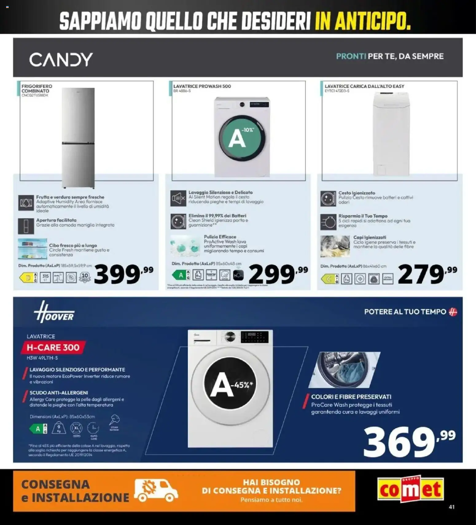 Nuovo Comet Black Friday dal 29/10/2026 > offerte anteprima 🛍️ | Pagina: 41 | Prodotti: Porta, Frutta, Lavatrice, Frigorifero