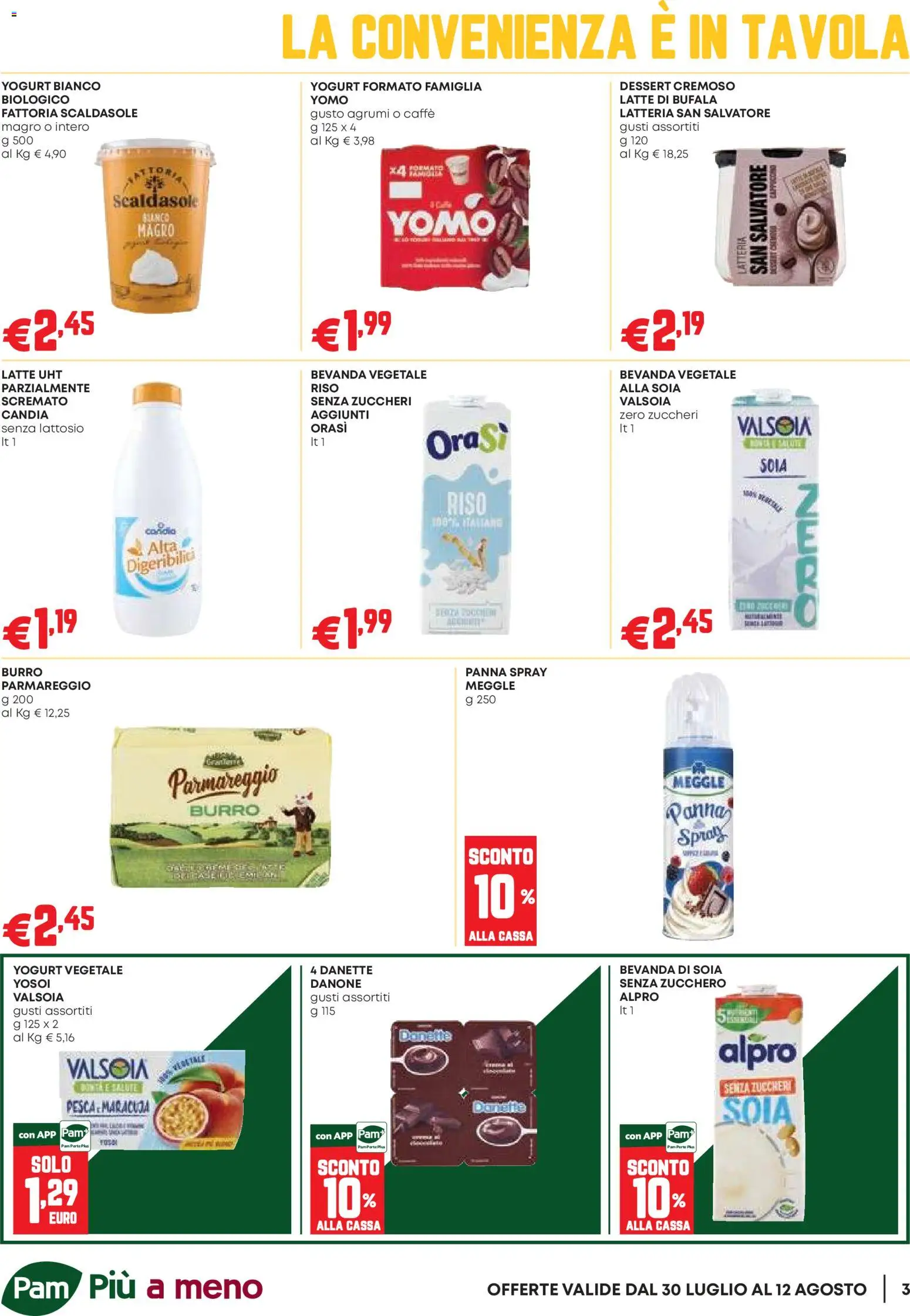 Volantino PAM del 30/07/2026 | Pagina: 3 | Prodotti: Yogurt, Panna, Zucchero, Bevanda di soia