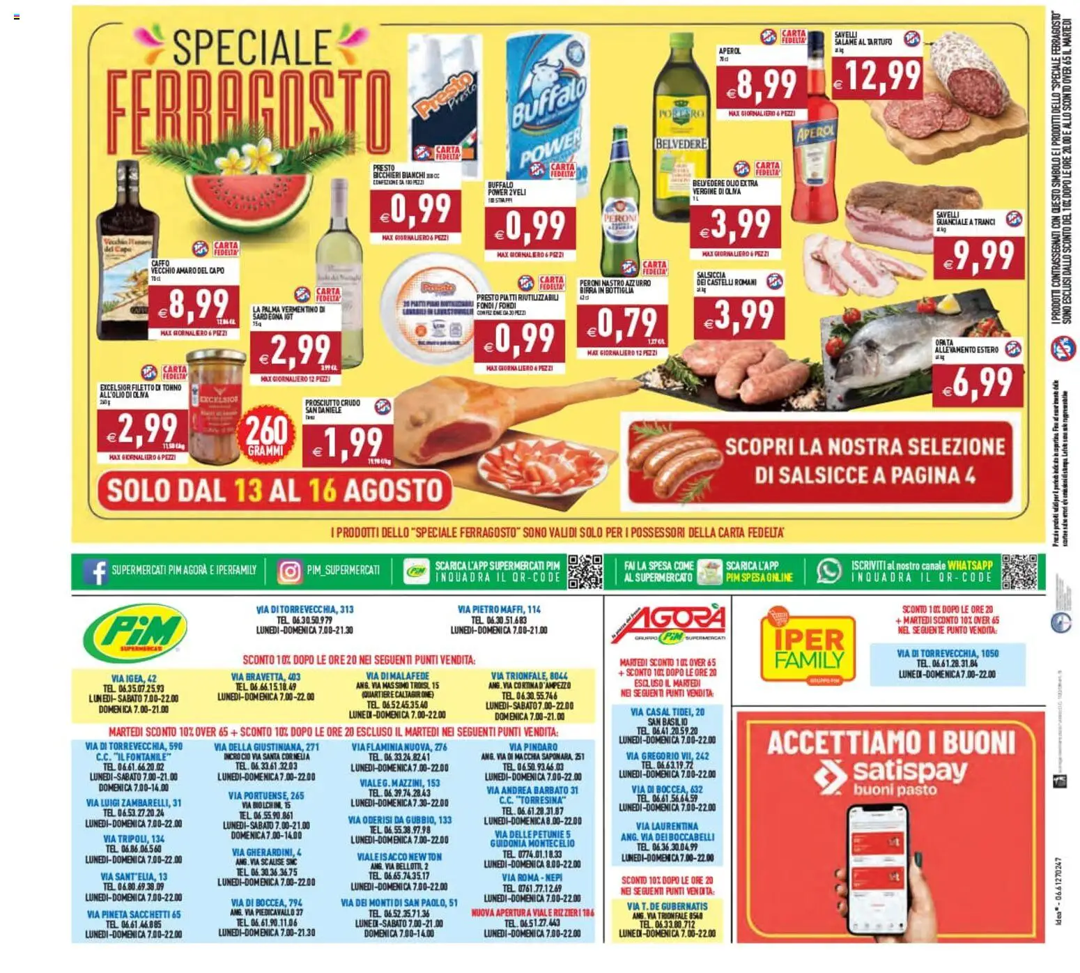 Volantino PIM Supermercati del 12/08/2026 | Pagina: 24 | Prodotti: Piatti, Orata, Olio, Aperol