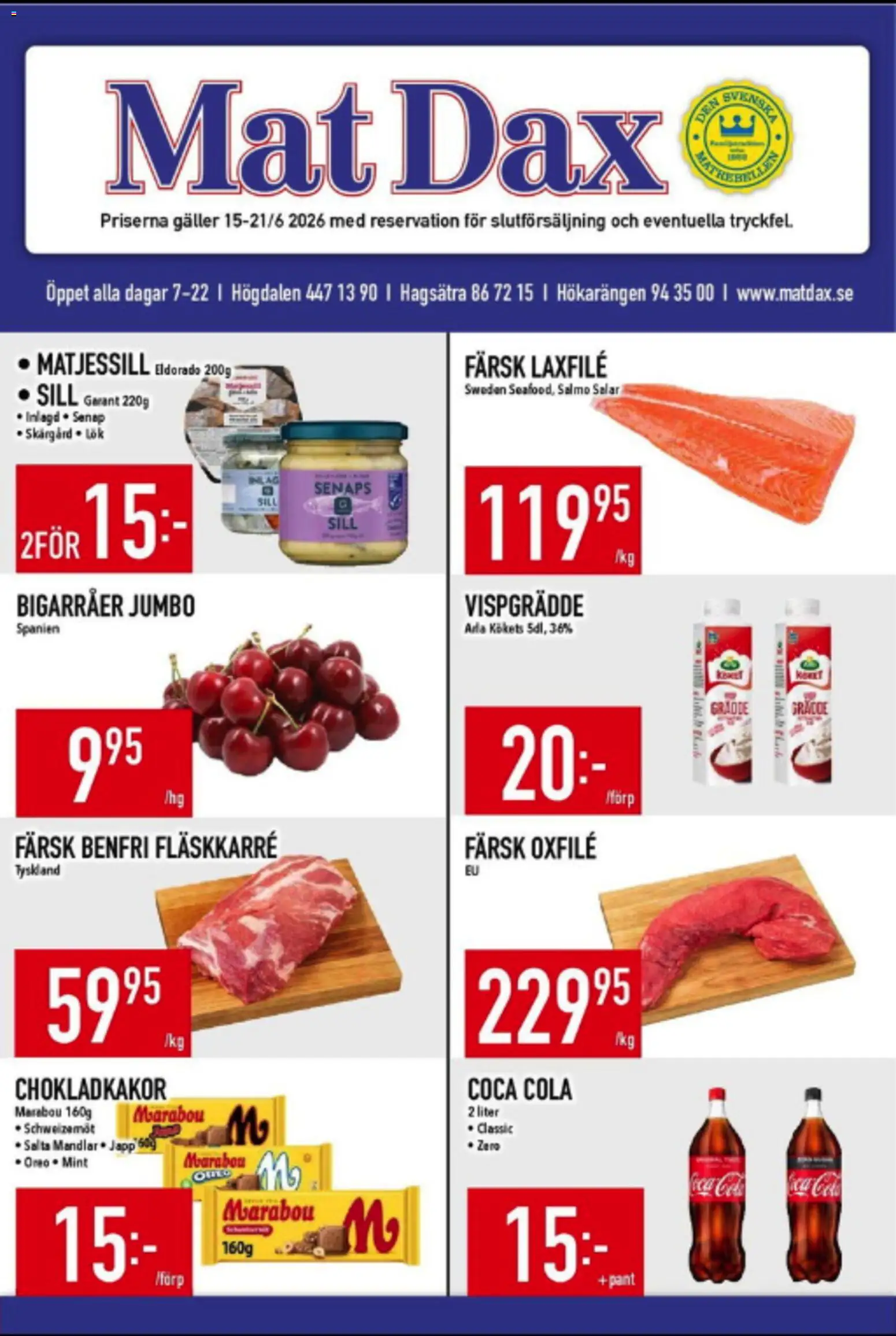 Matdax reklamblad aktuell från 15.06.2026 | Sida: 1 | Produkter: Galler, Sill, Oxfilé, Vispgrädde