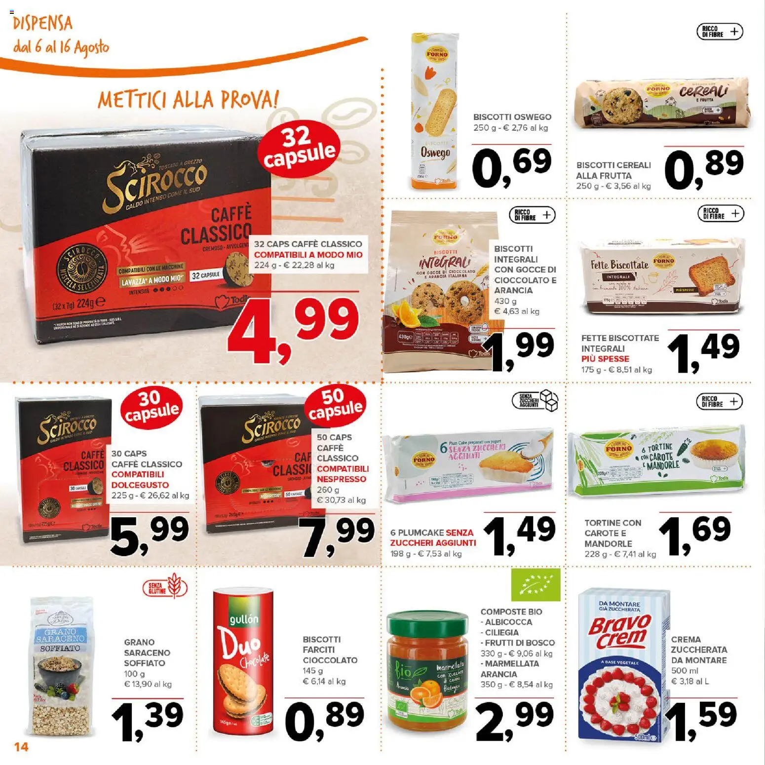 Volantino Todis del 06/08/2026 | Pagina: 14 | Prodotti: Cereali, Mandorle, Plumcake, Forno
