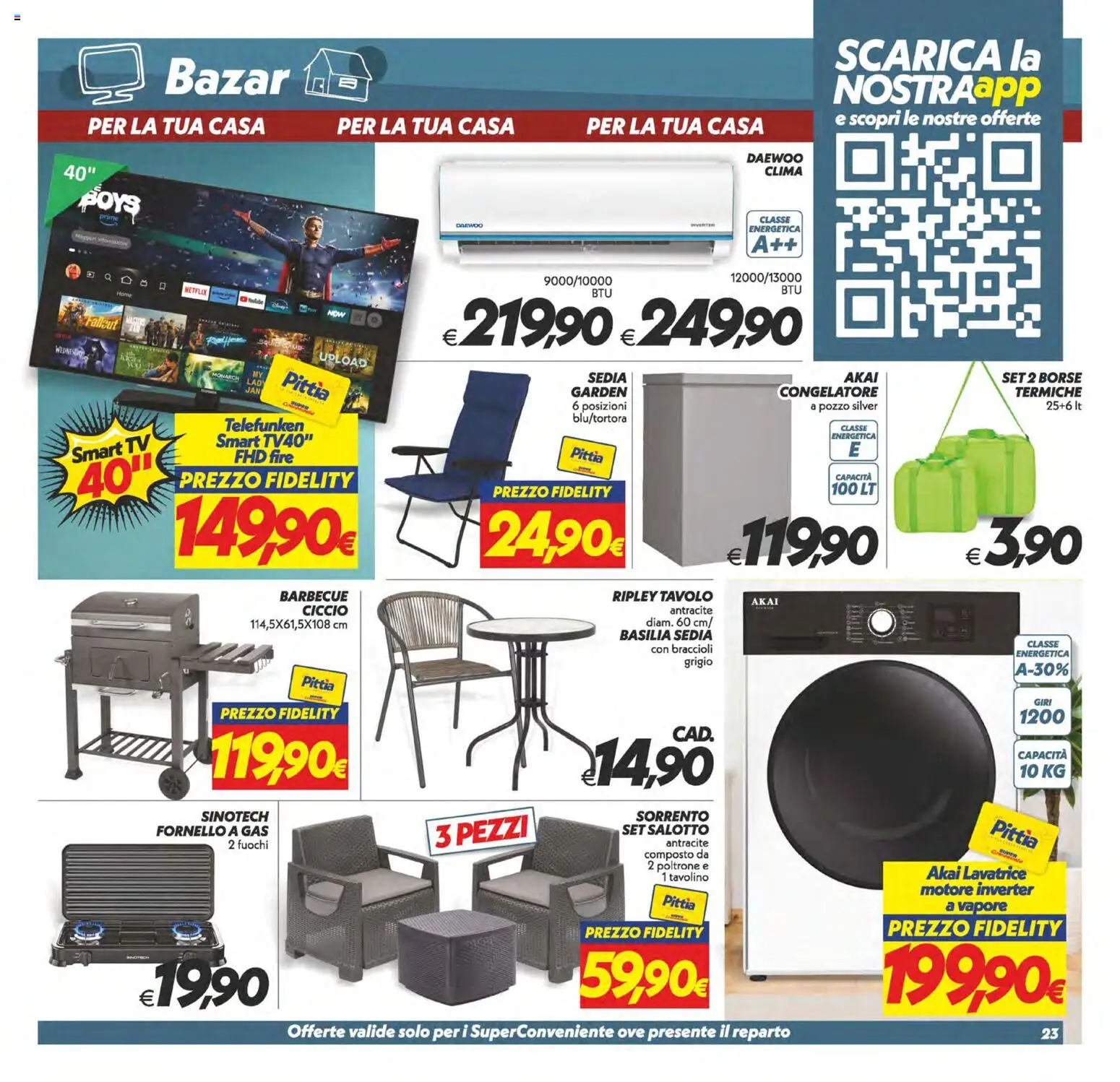Volantino SuperConveniente del 28.04.2026 | Pagina: 23 | Prodotti: Braccioli, Congelatore, Fornello, Tavolo