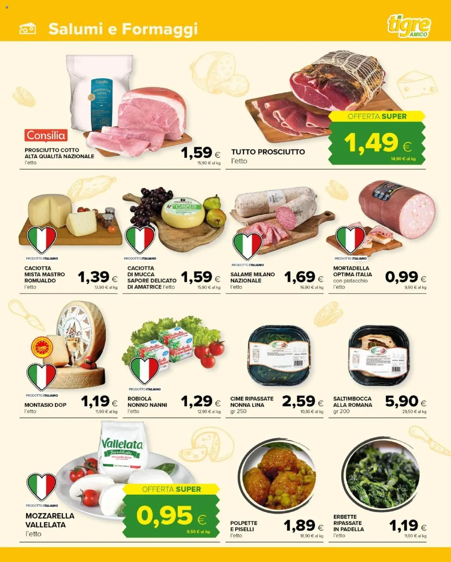 Volantino Tigre del 20.05.2026 | Pagina: 5 | Prodotti: Prosciutto Cotto, Salame, Mozzarella, Robiola