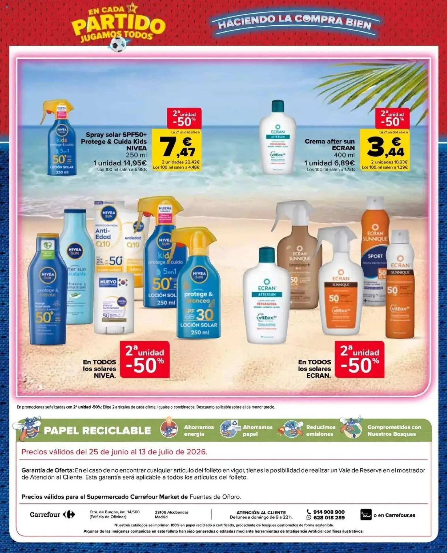 Carrefour Market -  unidad al -50 │ válido desde el 25/06/2026 | Página: 32 | Productos: Spray solar, Crema, Herramientas, Crema after sun