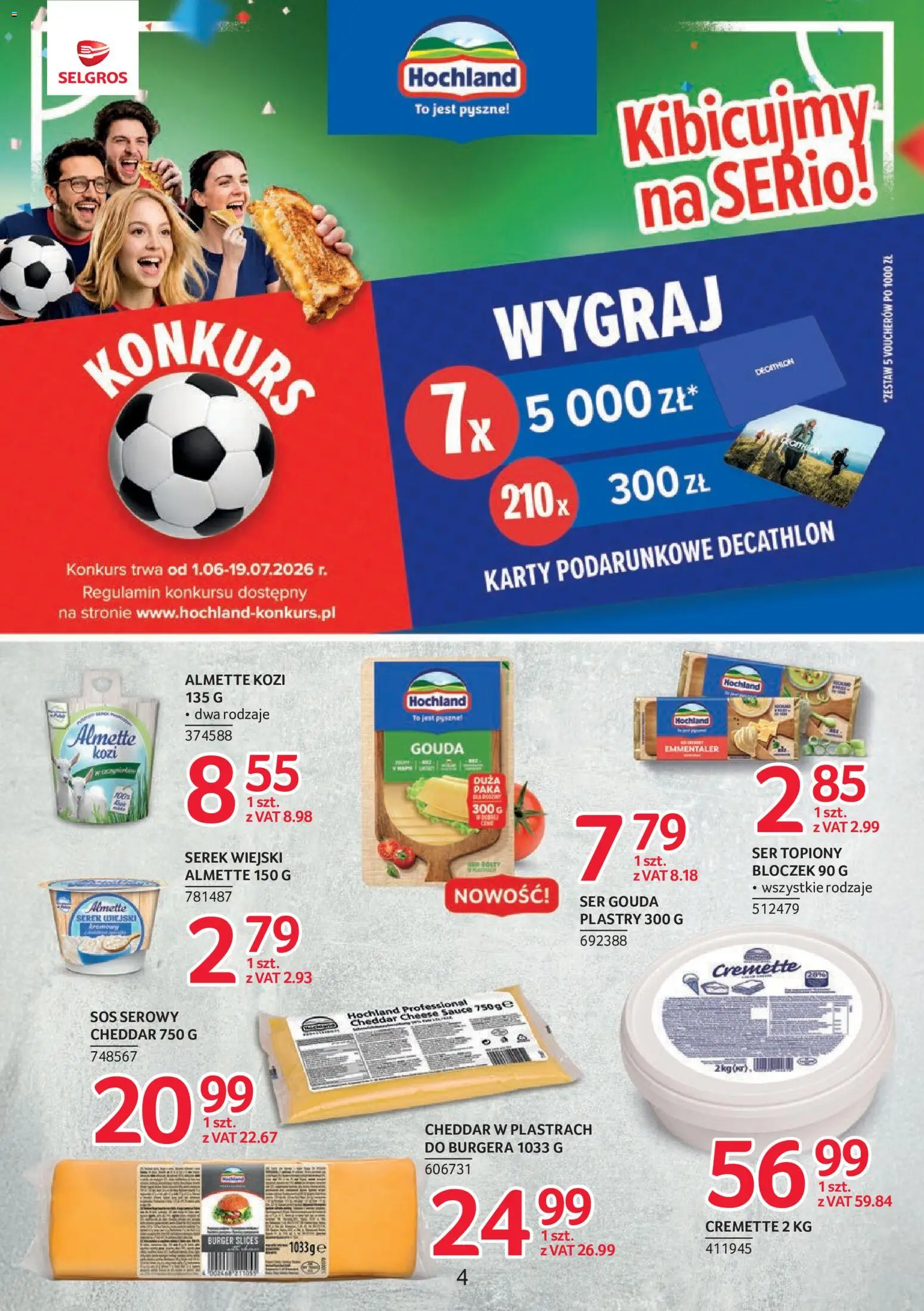 Selgros cash&carry gazetka - Markowe produkty od 18.06.2026 | Strona: 4 | Produkty: Ser topiony, Serek, Cheddar, Sos