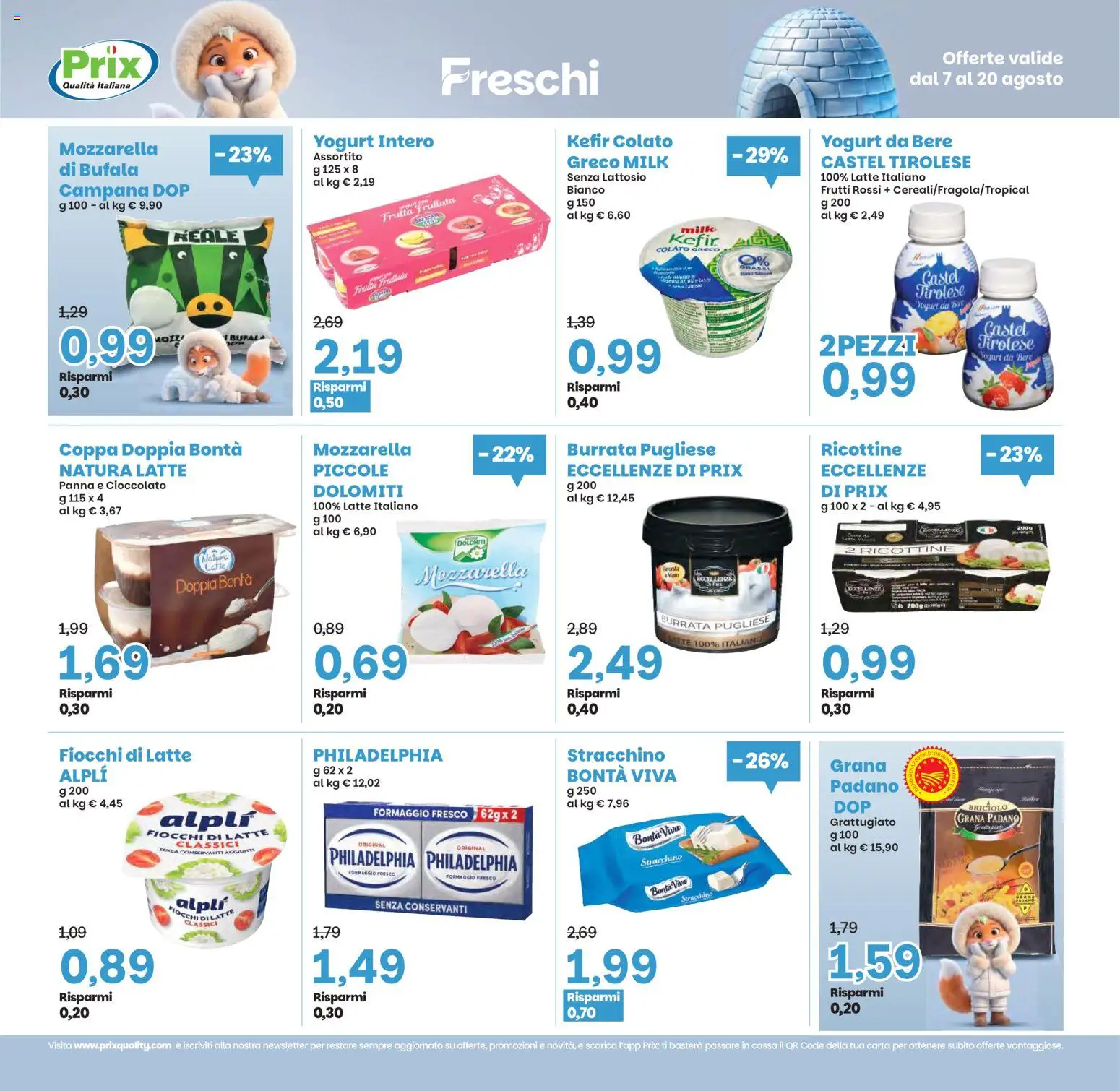 Volantino Prix del 07/08/2026 | Pagina: 6 | Prodotti: Frutta, Latte, Stracchino, Burrata