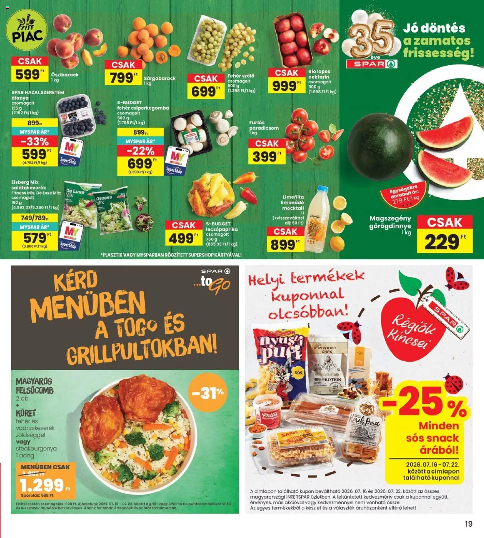 Interspar akciós ujság - amely érvényes a következő dátumtól: 2026.07.16. | Oldal: 19 | Termékek: Görögdinnye, Chips, Limonádé, Paradicsom