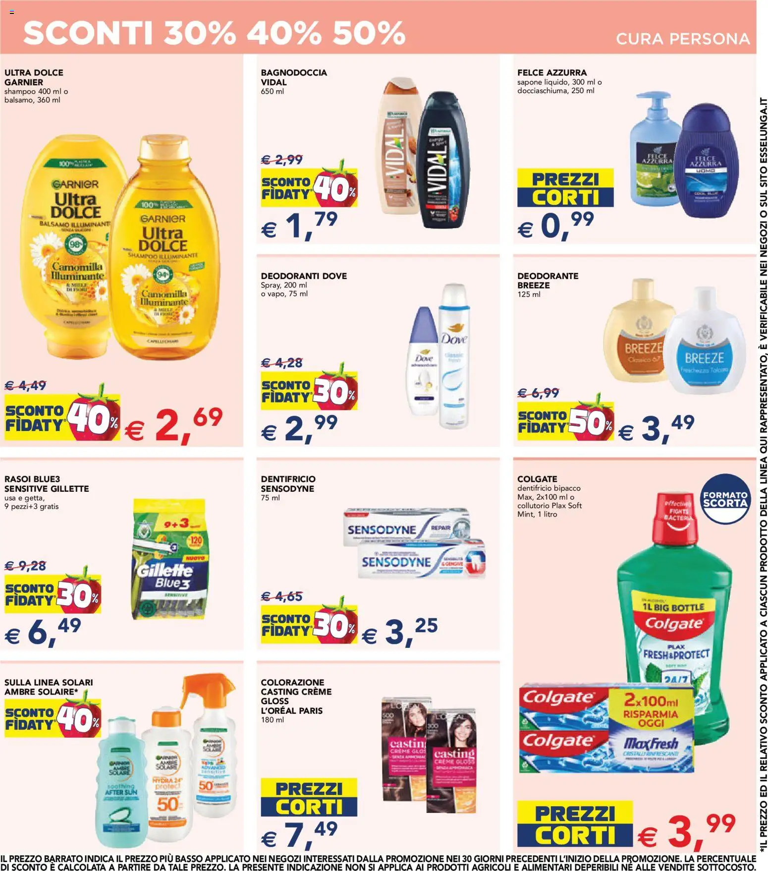Volantino Esselunga S del 18.06.2026 | Pagina: 16 | Prodotti: Balsamo, Sapone, Deodorante, Dentifricio