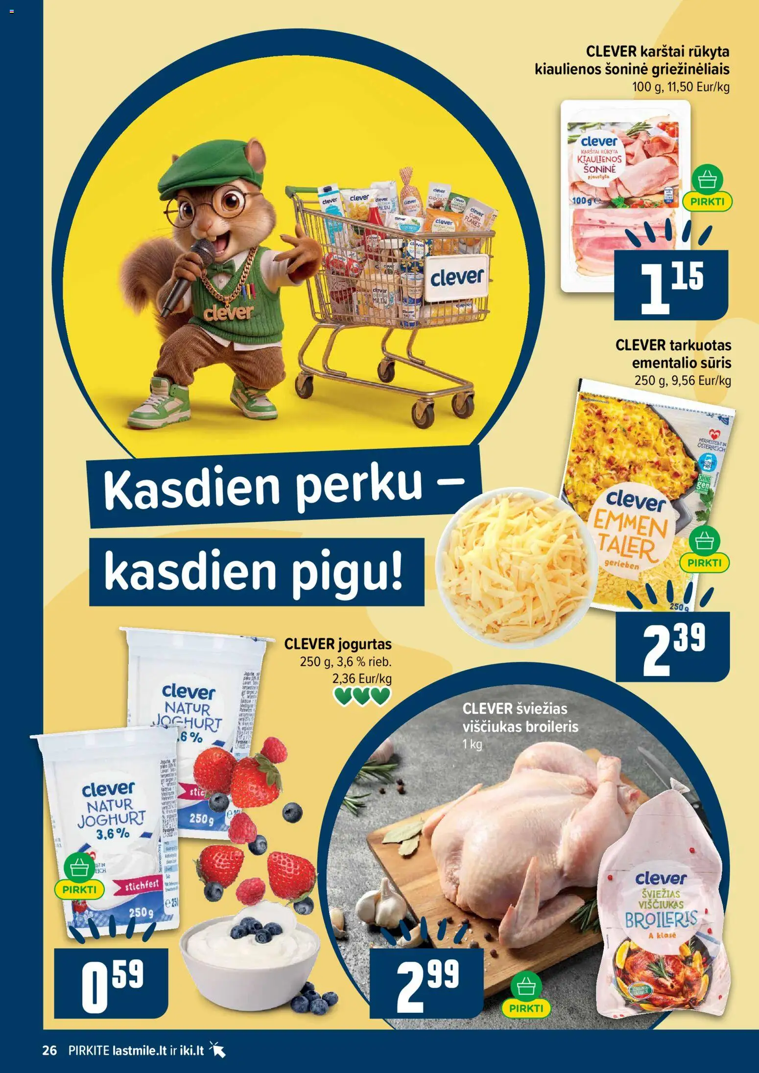 IKI akcijos nuo 2026.10.05 | Puslapis: 26 | Prekių: Kiaulienos, Viščiukas, Jogurtas, Sūris