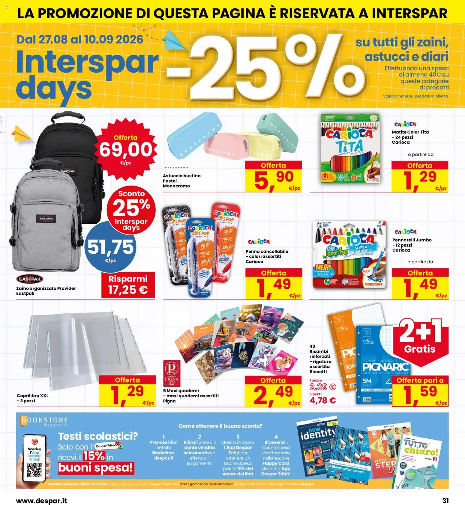 Volantino Interspar del 27/08/2026 | Pagina: 31 | Prodotti: Zaino, The, Astuccio, Pennarelli