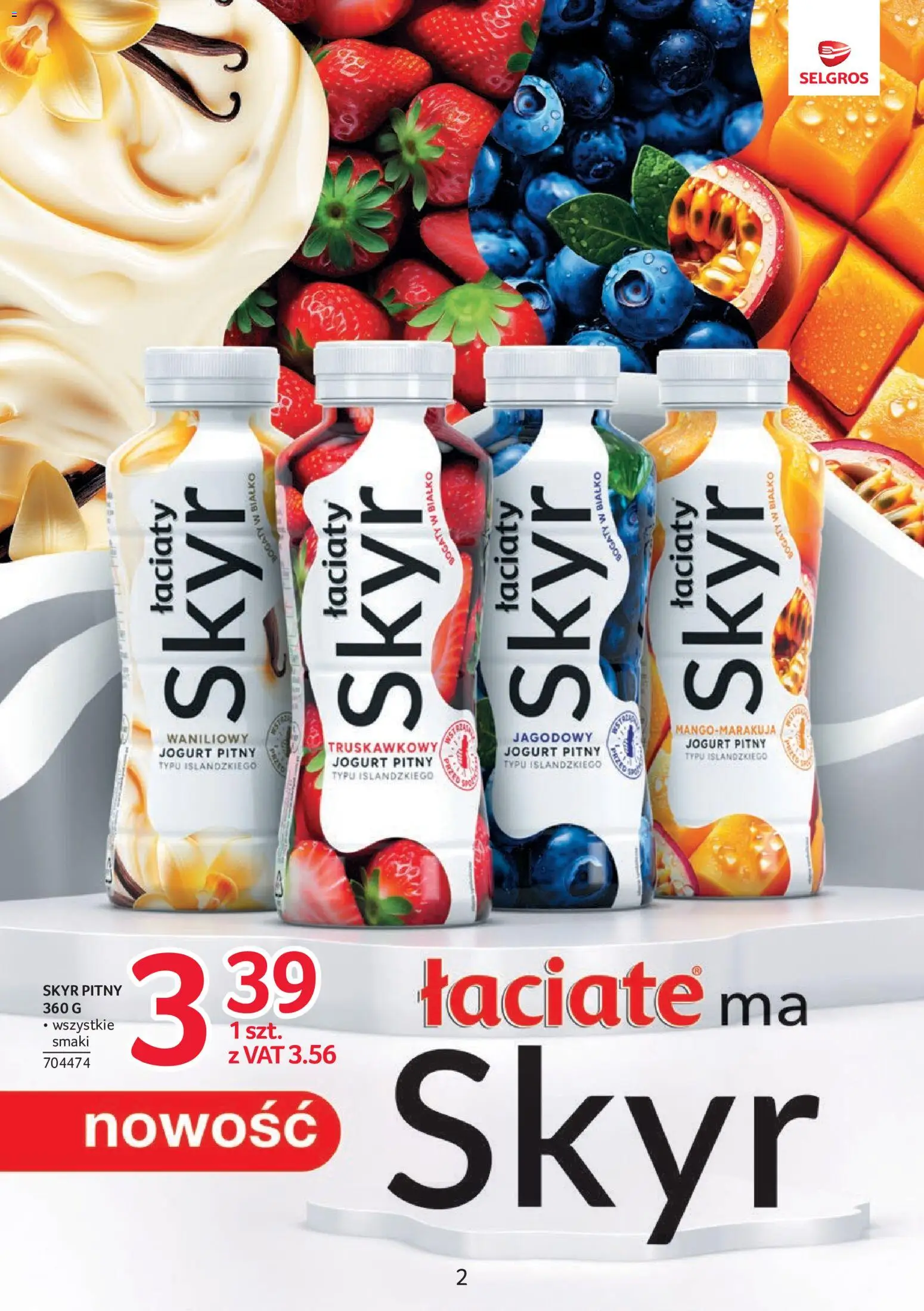 Selgros cash&carry gazetka - Markowe produkty od 18.06.2026 | Strona: 2 | Produkty: Skyr waniliowy, Jogurt pitny, Jogurt, Skyr