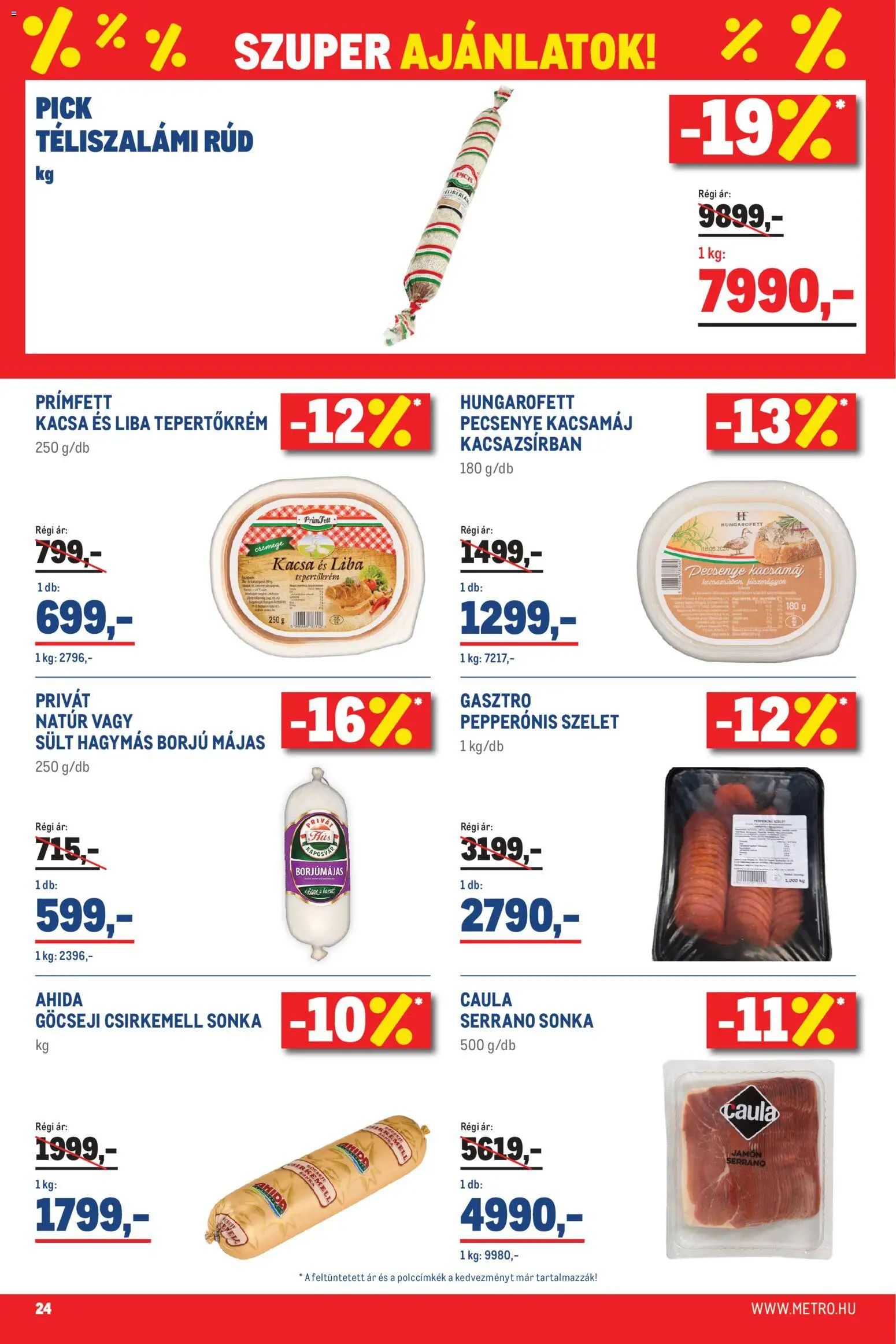 Metro akciós ujság - amely érvényes a következő dátumtól: 01.06.2026 | Oldal: 24 | Termékek: Serrano sonka, Pick, Kacsa, Téliszalámi