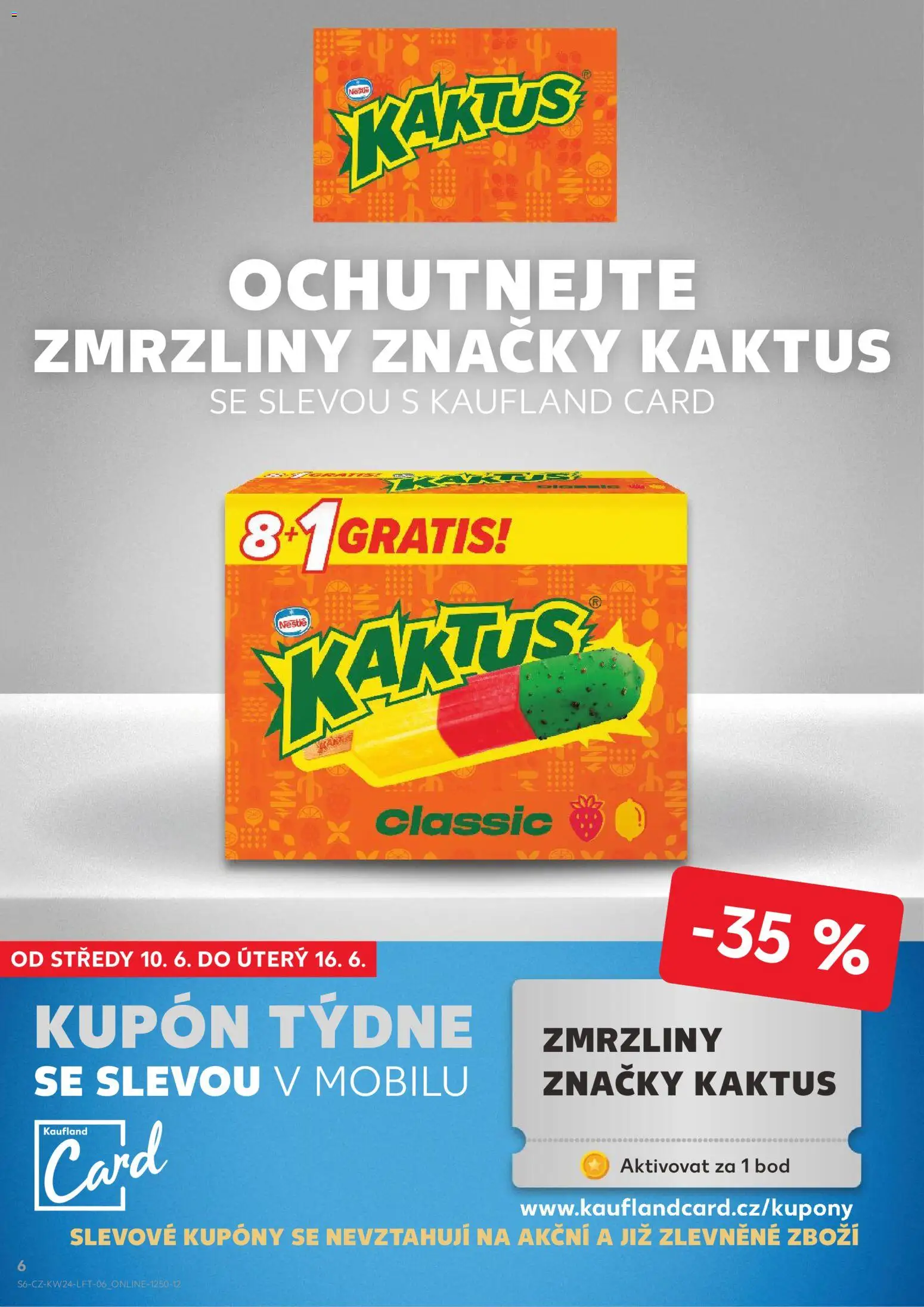 Kaufland leták - Ostrava od 10.06.2026 | Strana: 6 | Produkty: Zmrzliny