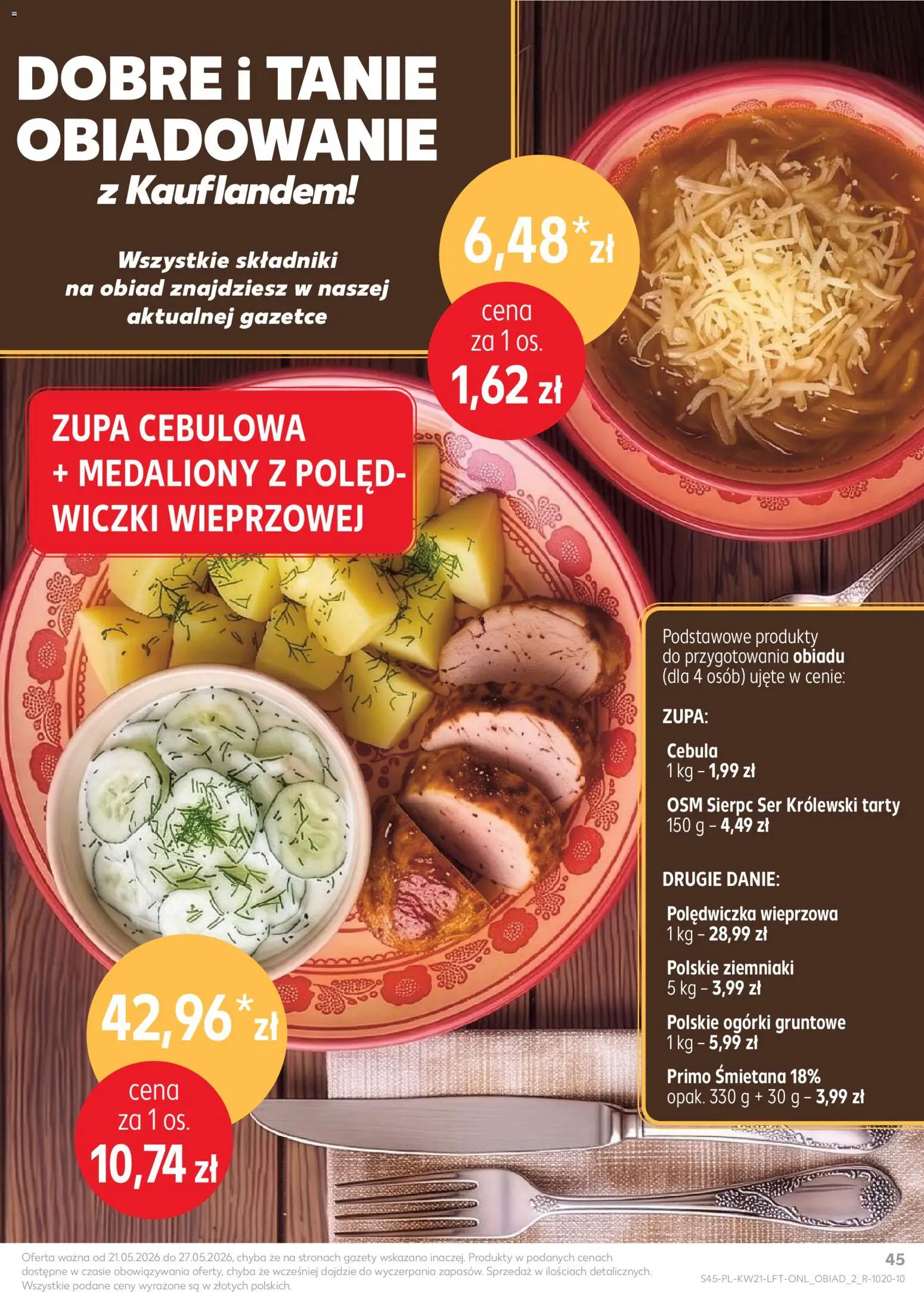 Kaufland gazetka od 21.05.2026 | Strona: 45 | Produkty: Polędwiczka wieprzowa, Ser, Ogórki, Ziemniaki