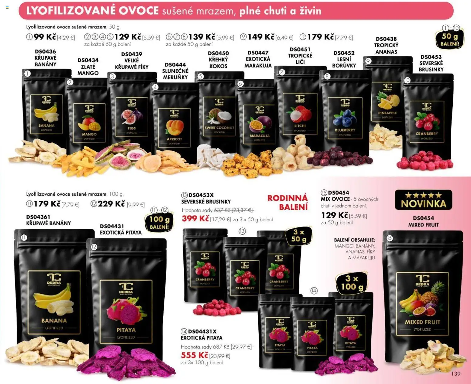 Nové Dedra akcie – leták je platný od 01.08.2026 | Strana: 39 | Produkty: Kokos, Liči, Banány, Ananás