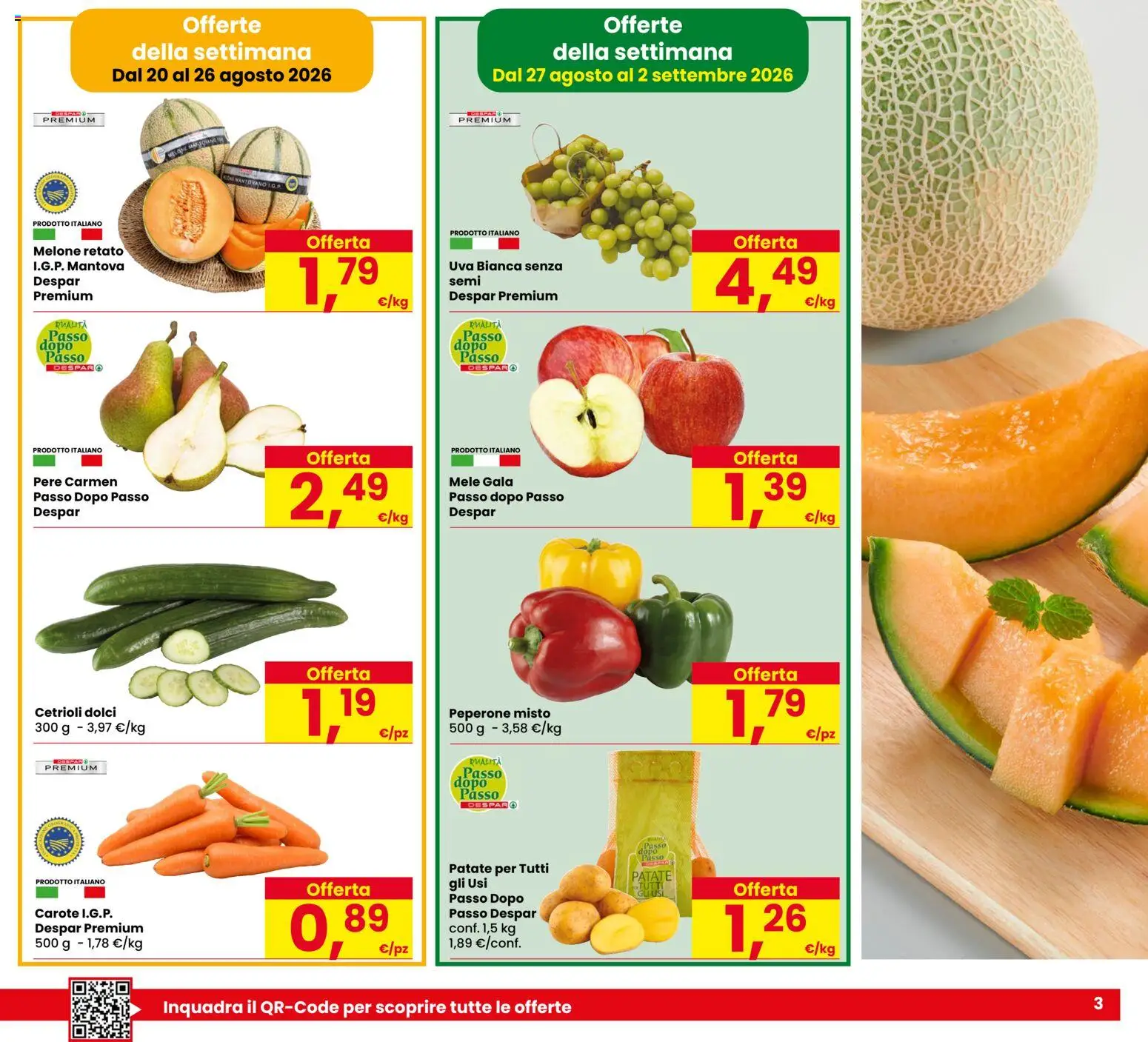 Volantino Eurospar del 20/08/2026 | Pagina: 3 | Prodotti: Carote, Uva, Melone, Dolci