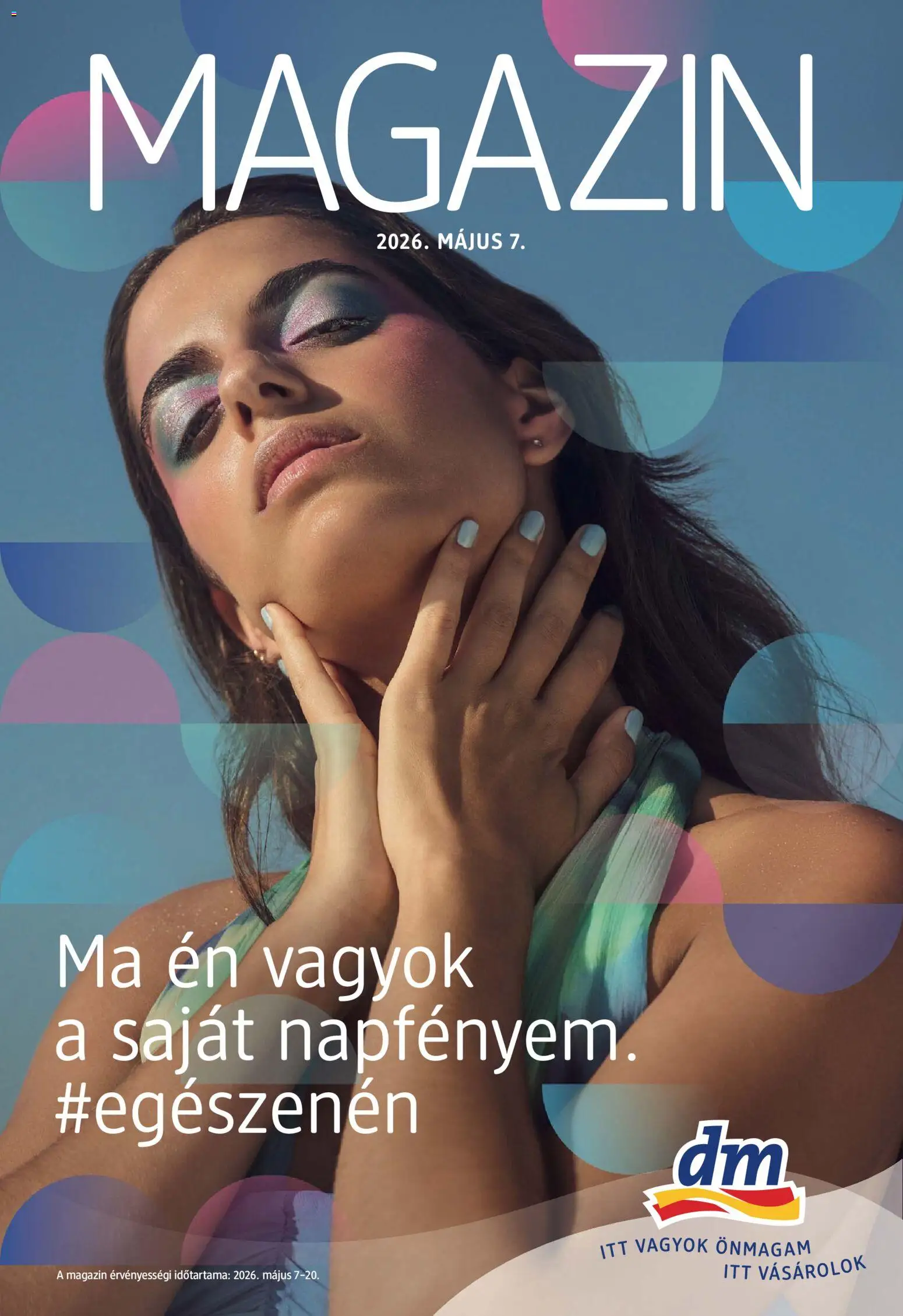 DM Drogerie Markt akciós ujság - amely érvényes a következő dátumtól: 07.05.2026 | Oldal: 1