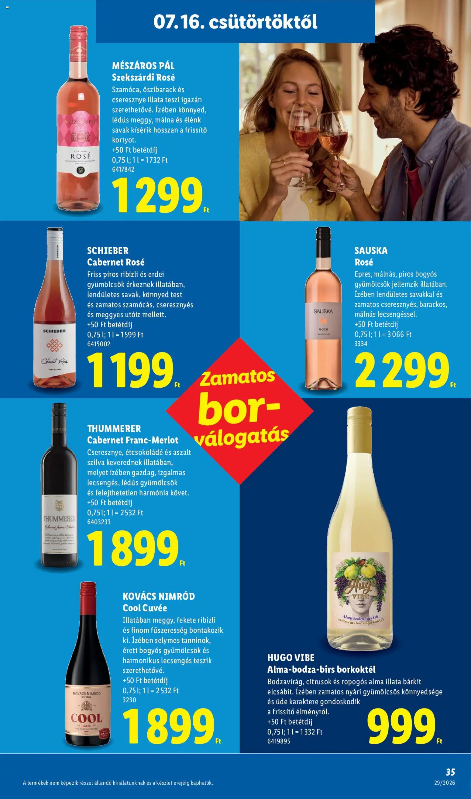Lidl akciós ujság - amely érvényes a következő dátumtól: 2026.07.16. | Oldal: 35 | Termékek: Cabernet, Erdei gyümölcsök, Étcsokoládé, Cuvée