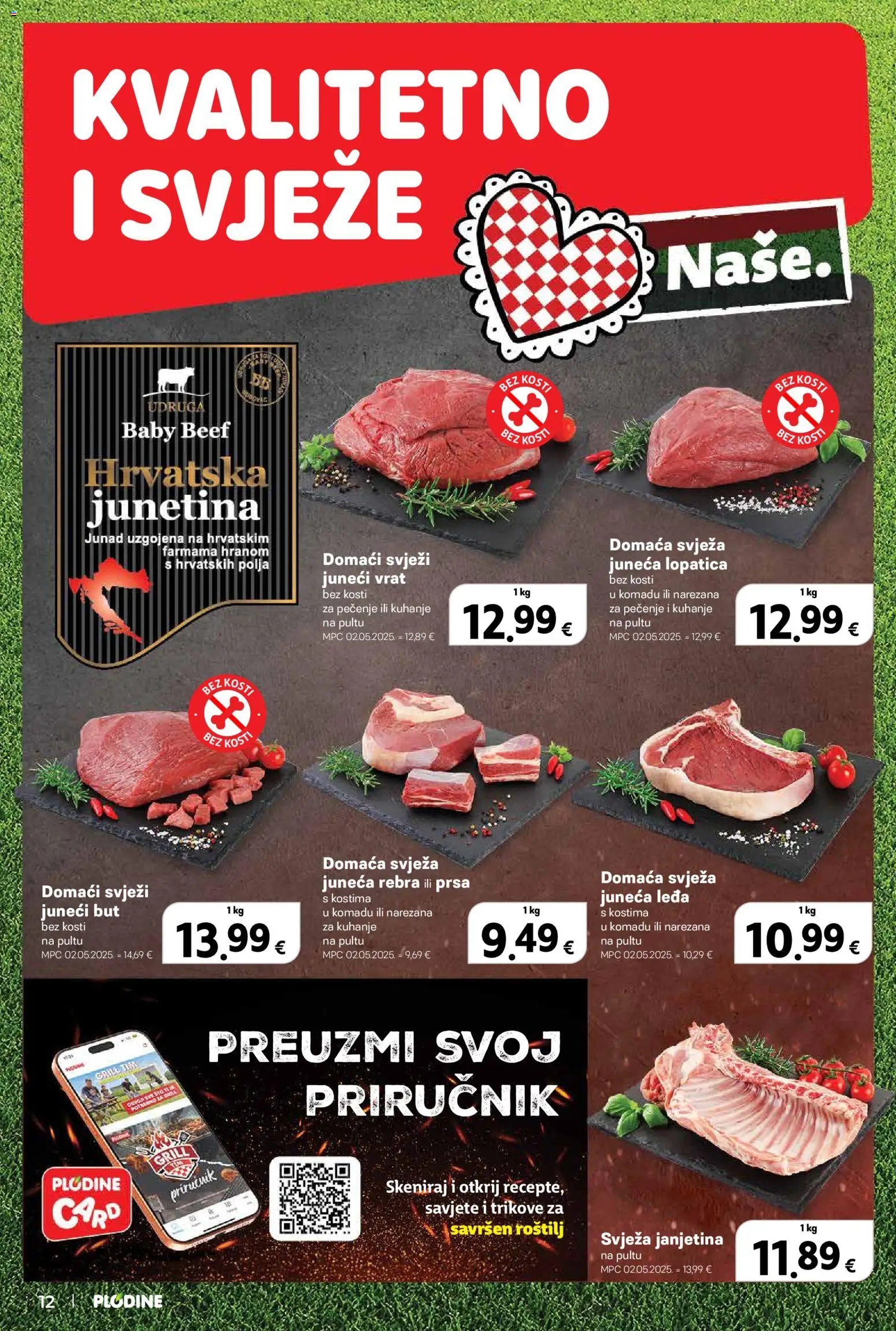 Plodine katalog | vrijedi od 17.06.2026 | Stranica: 12 | Proizvodi: Roštilj, Janjetina, Juneći but, Junetina