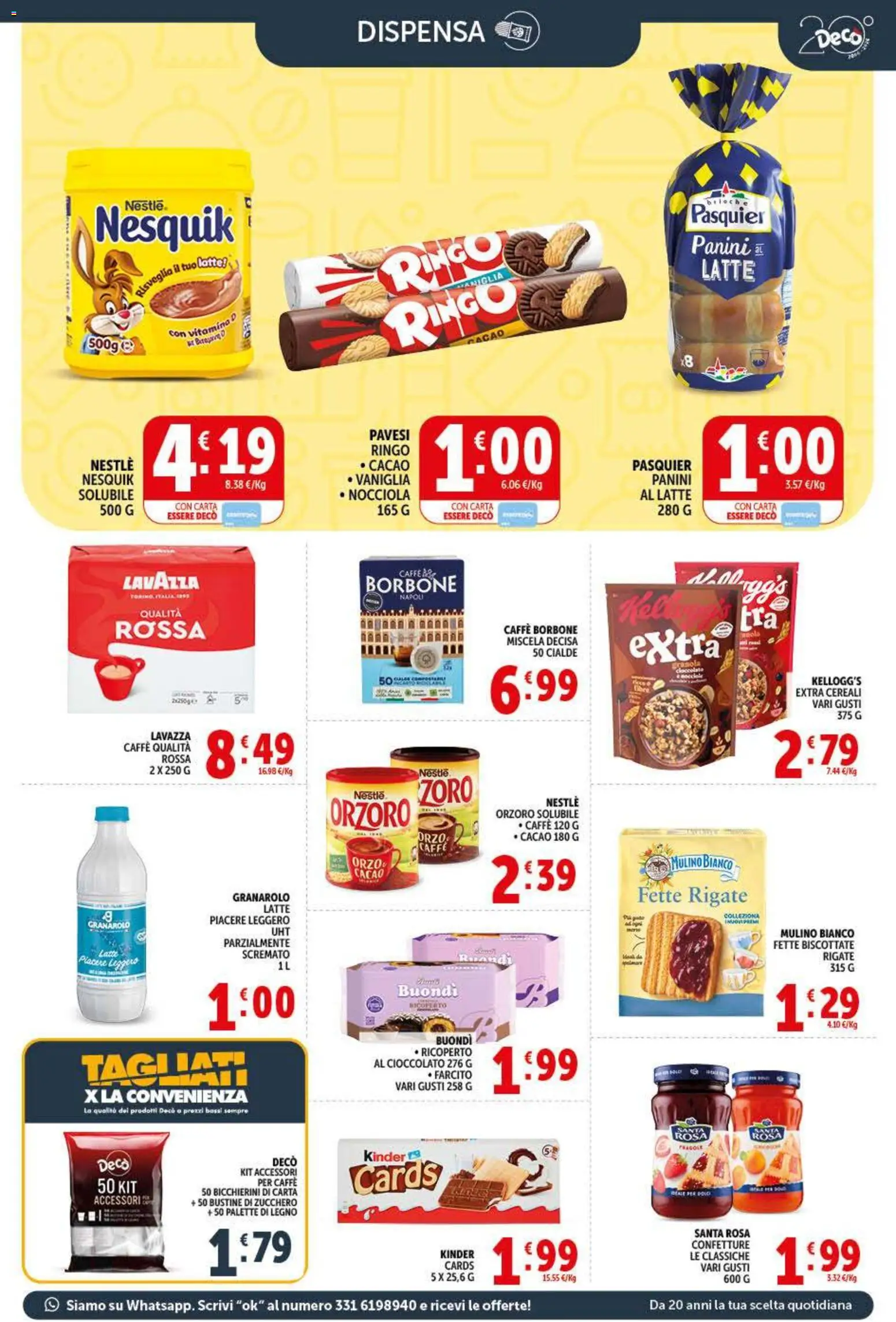 Volantino Decò del 20.05.2026 | Pagina: 7 | Prodotti: Caffè, Cioccolato, Latte, Fette biscottate