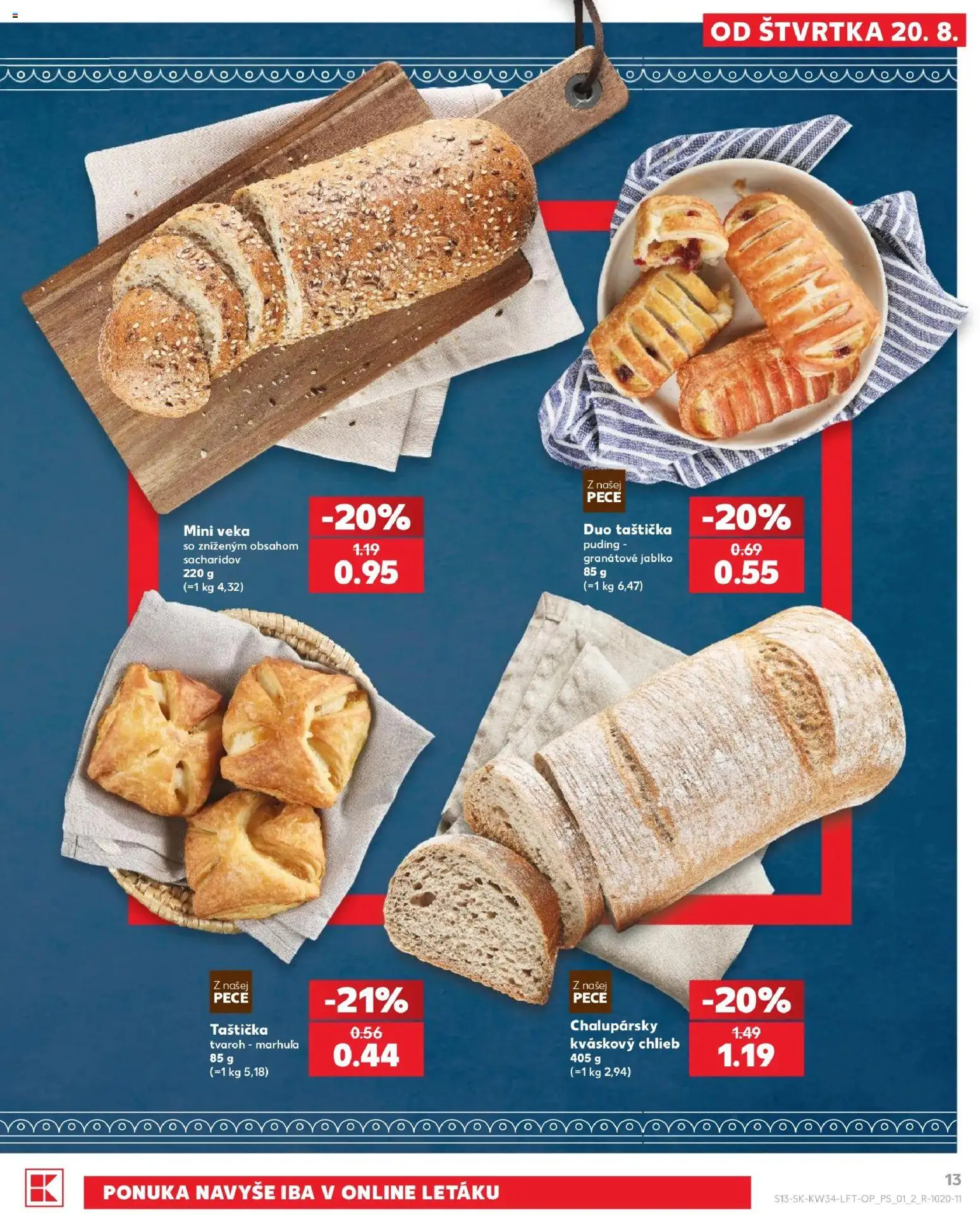 Nové Kaufland akcie – leták je platný od 20.08.2026 | Strana: 13 | Produkty: Veka, Chlieb, Puding, Granátové jablko