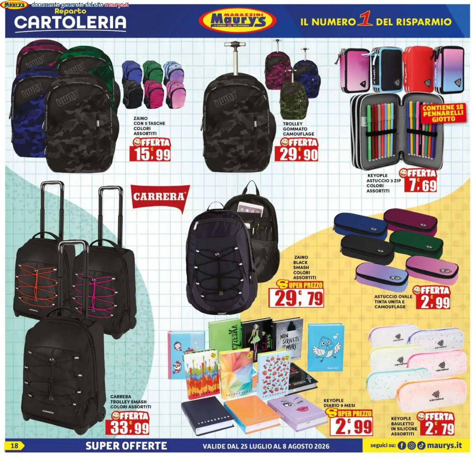 Volantino Maury's del 25/07/2026 | Pagina: 18 | Prodotti: Astuccio, Silicone, Pennarelli, Trolley