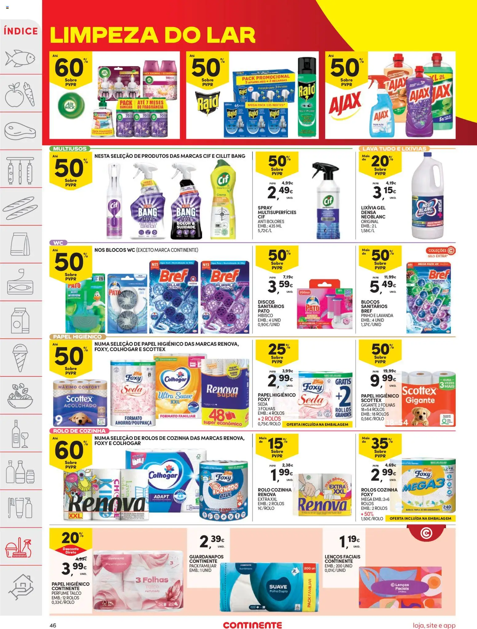 Continente folheto │ válido de 04/08/2026 | Página: 46 | Produtos: Papel higiénico, Fragrância, Guardanapos, Creme