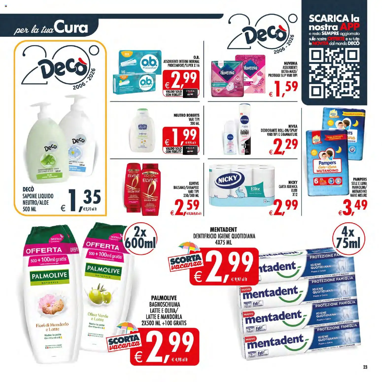 Volantino Decò del 21/07/2026 | Pagina: 28 | Prodotti: Deodorante, Latte, Pampers, Fan