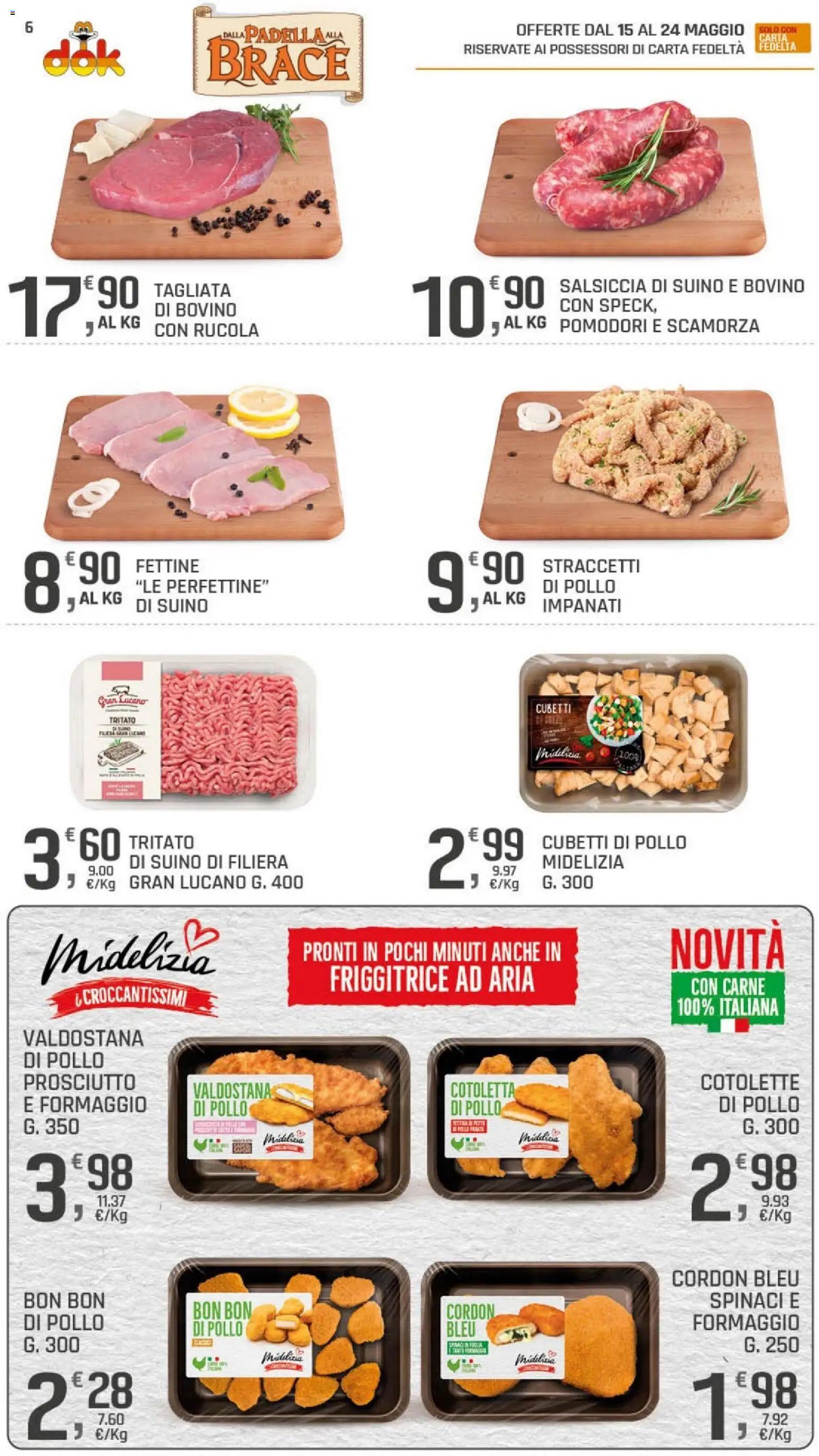 Volantino DOK del 15.05.2026 | Pagina: 6 | Prodotti: Suino, Formaggio, Padella, Friggitrice