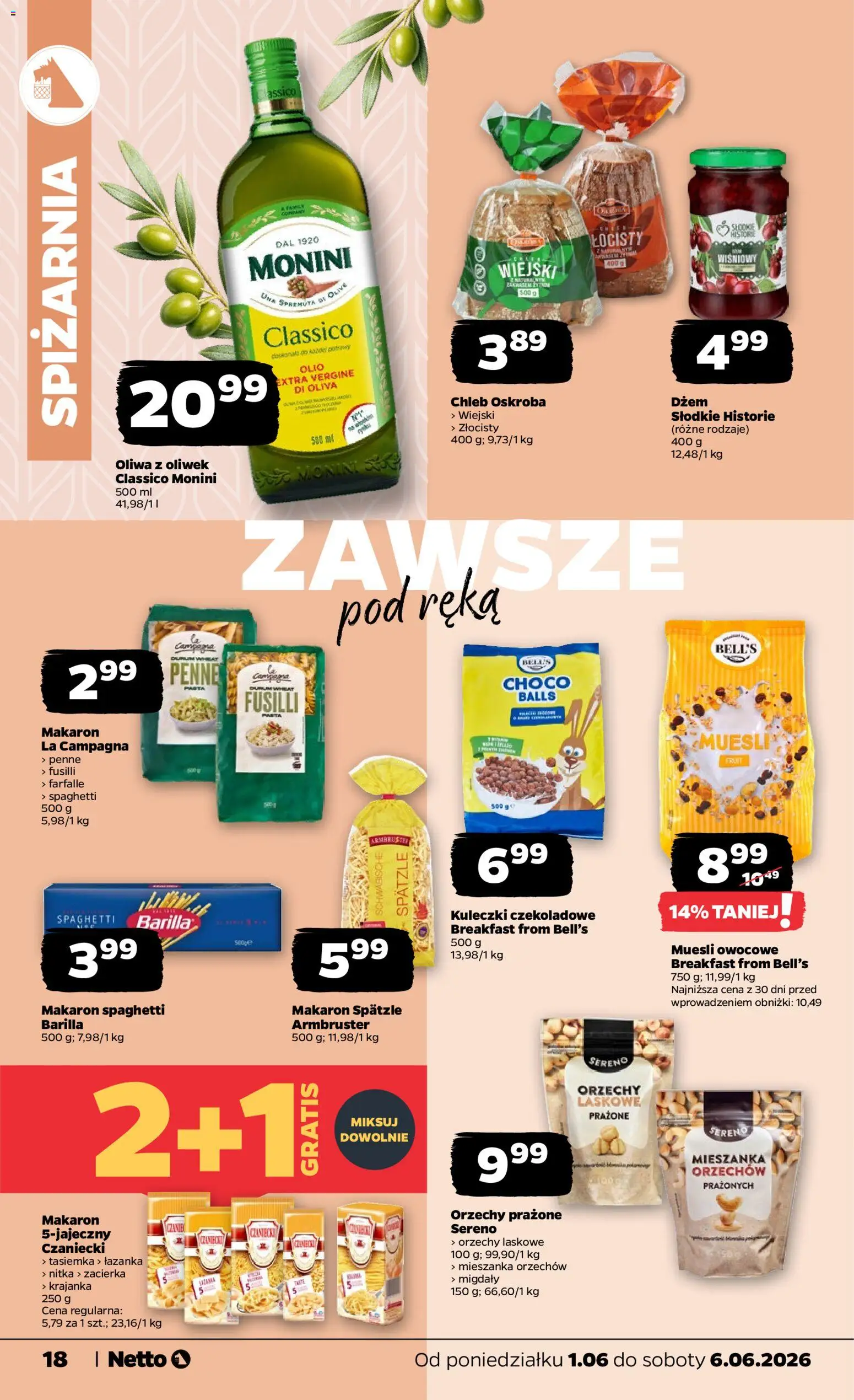 Netto gazetka od poniedziałku spożywcza od 01.06.2026 | Strona: 18 | Produkty: Makaron spaghetti, Dżem, Orzechy laskowe, Chleb
