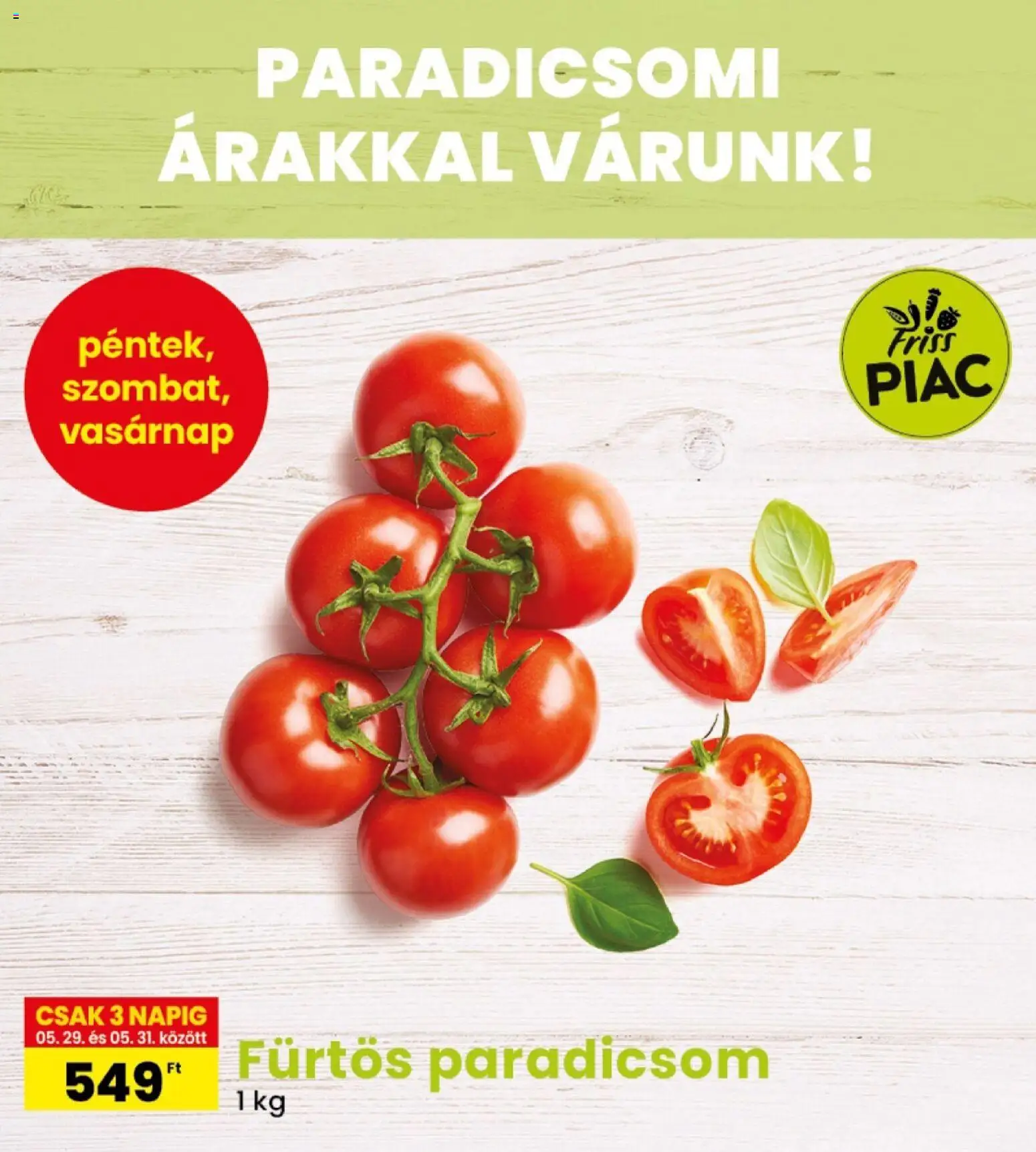 Interspar akciós ujság - amely érvényes a következő dátumtól: 28.05.2026 | Oldal: 42 | Termékek: Paradicsom