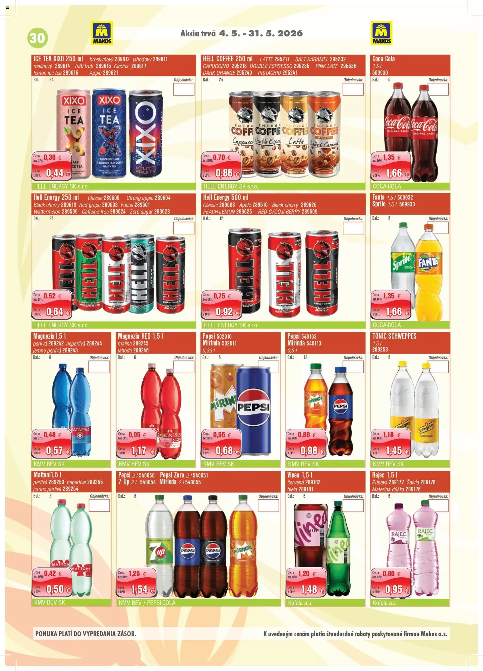 Nové Makos akcie – leták je platný od 04.05.2026 | Strana: 30 | Produkty: Apple, Kofola, Pepsi, Vinea