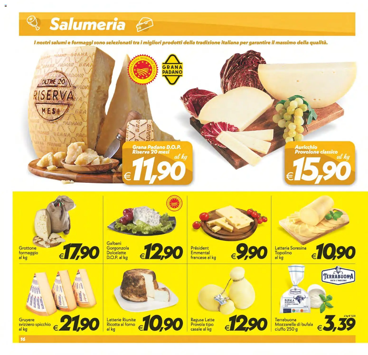 Volantino SuperConveniente del 02/10/2026 | Pagina: 16 | Prodotti: Provolone, Mozzarella di bufala, Grana Padano, Emmental
