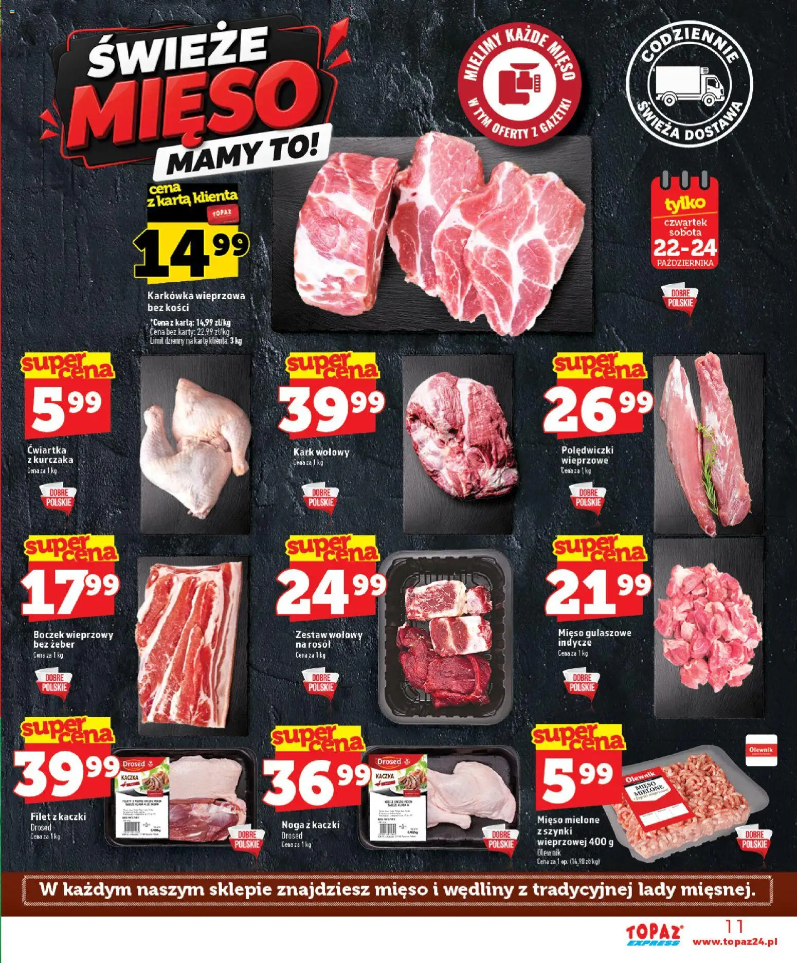Topaz gazetka - Express od 22.10.2026 | Strona: 11 | Produkty: Karkówka wieprzowa, Boczek wieprzowy, Filet z kaczki, Filet