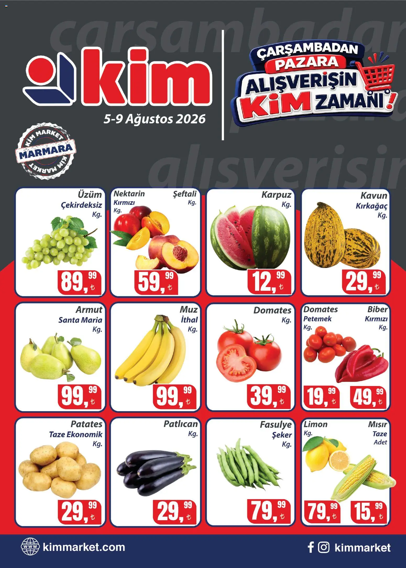 Kim Market Katalog - Marmara Insert - 05 Ağustos 2026 tarihinden itibaren geçerlidir | Sayfa: 1 | Ürünler: Domates, Biber, Üzüm, Kavun