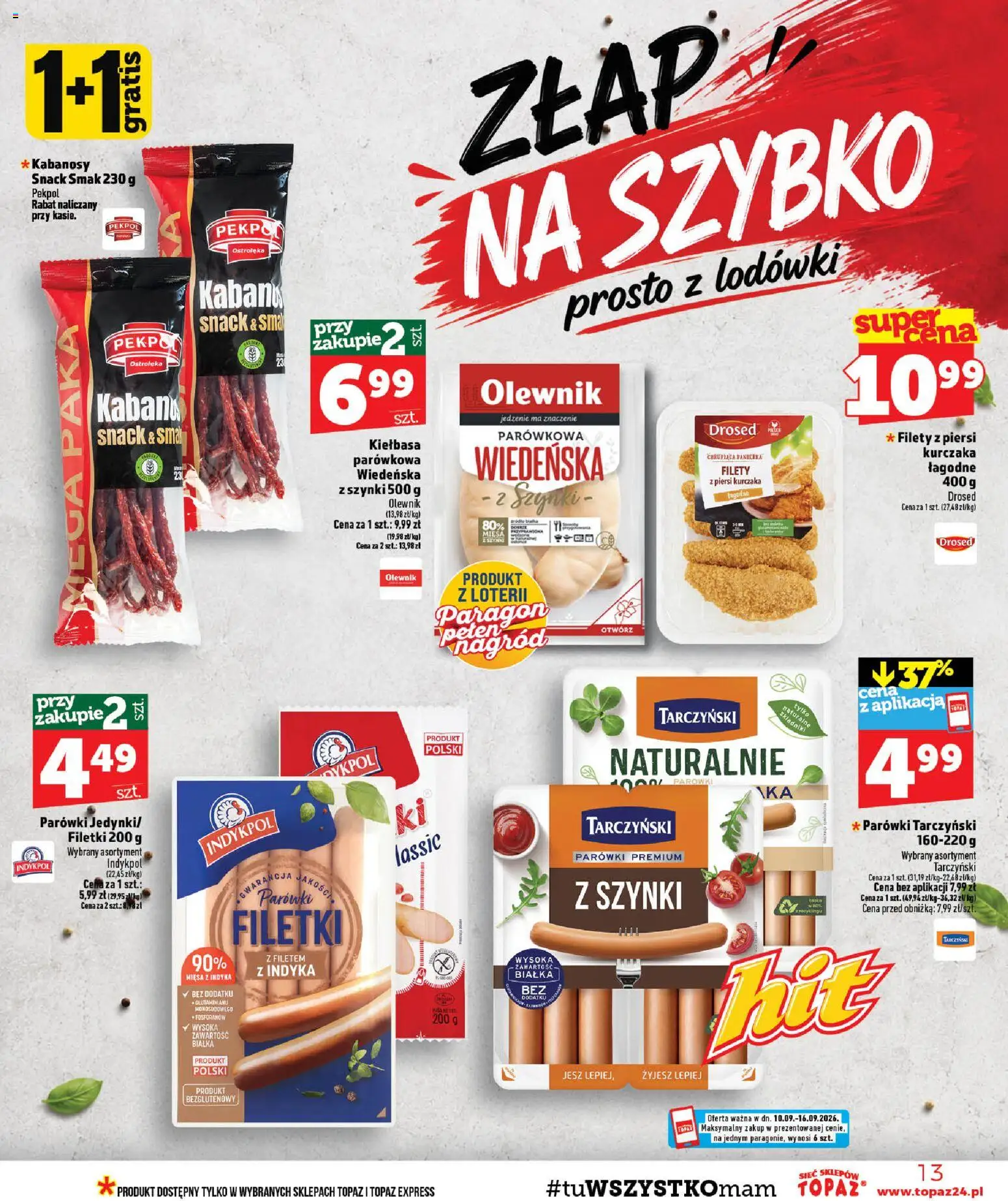 Topaz gazetka od 10.09.2026 | Strona: 13 | Produkty: Piersi, Kabanosy, Parówki, Parówki tarczyński