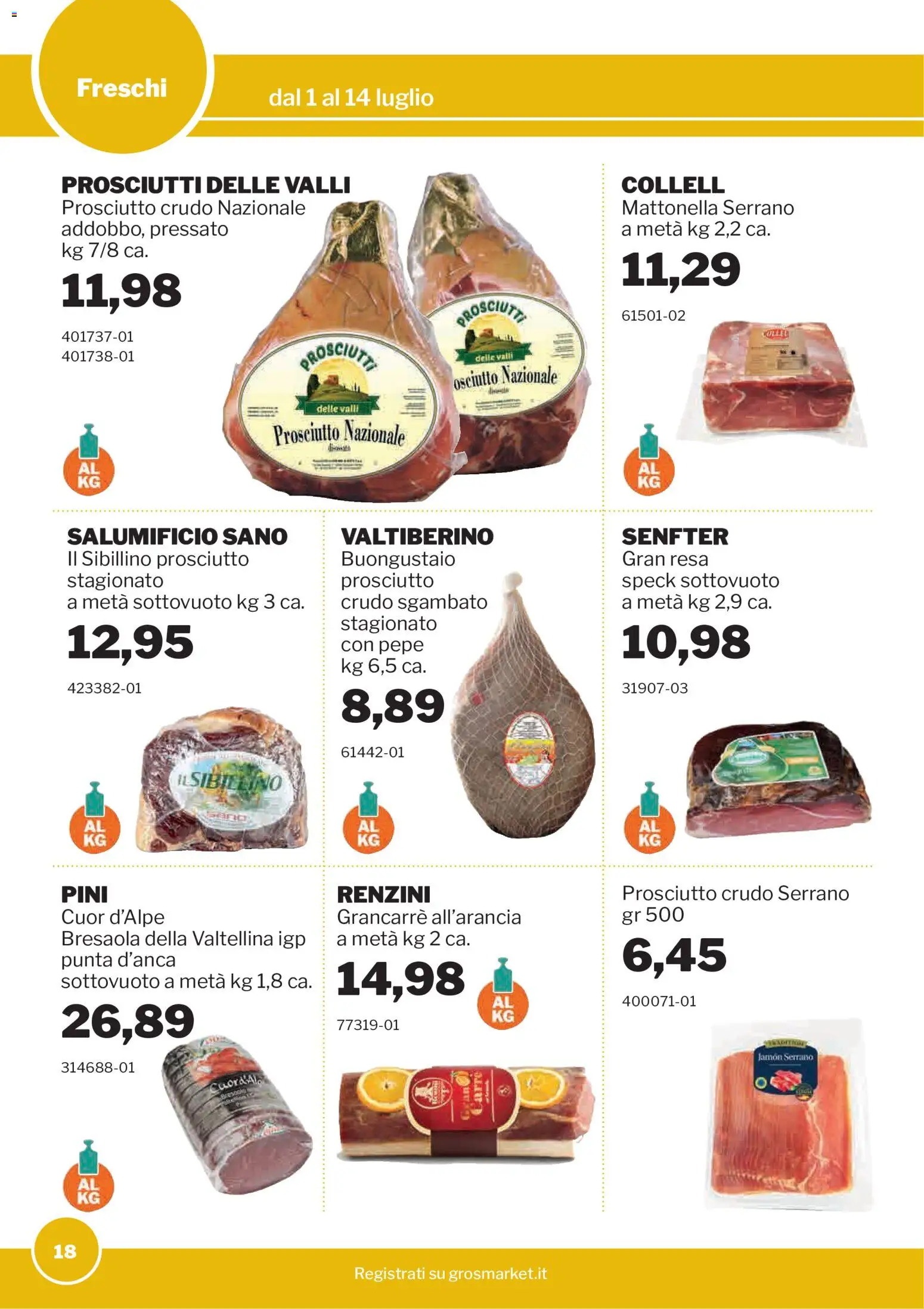 Volantino Sogegross del 01/07/2026 | Pagina: 18 | Prodotti: Speck, Bresaola, Pepe, Prosciutto
