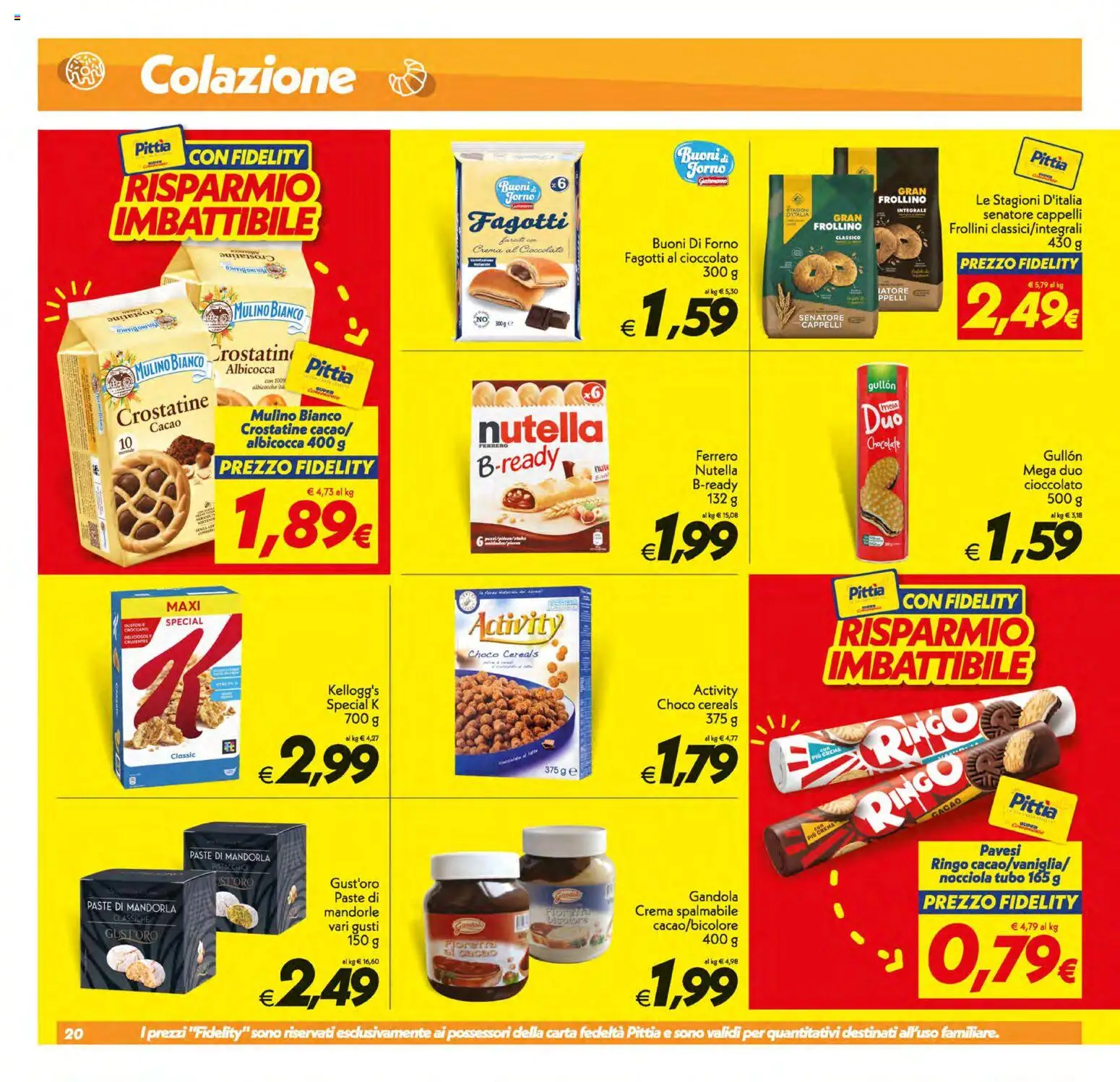 Volantino SuperConveniente del 31/07/2026 | Pagina: 20 | Prodotti: Cioccolato, Mandorle, Nutella, Frollini