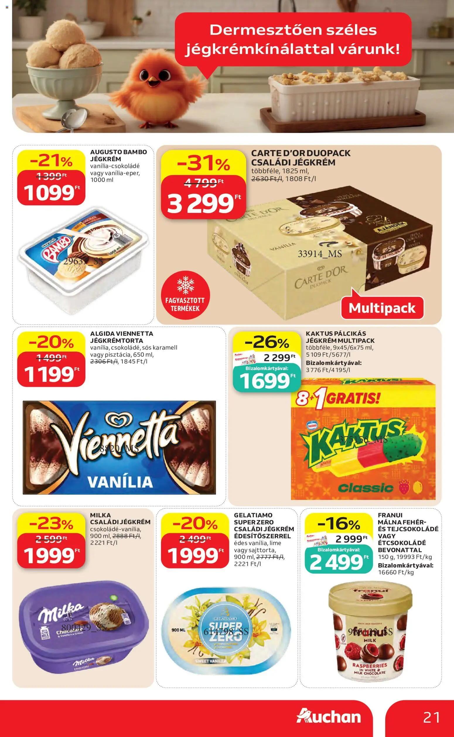 Auchan akciós ujság - amely érvényes a következő dátumtól: 04.06.2026 | Oldal: 21 | Termékek: Málna, Jégkrémtorta, Bor, Jégkrém