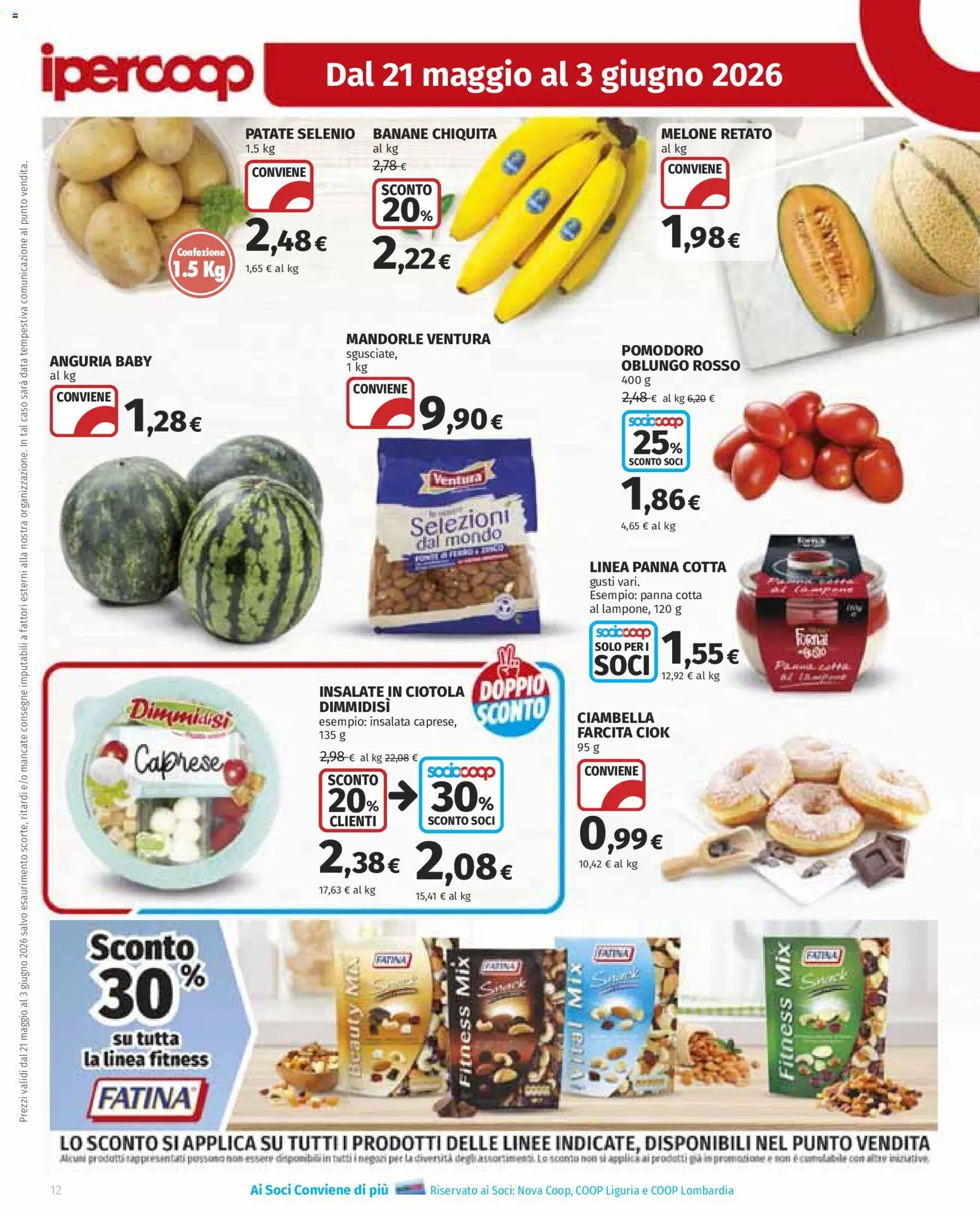 Volantino Ipercoop del 21.05.2026 | Pagina: 12 | Prodotti: Banane, Panna, Mandorle, Melone