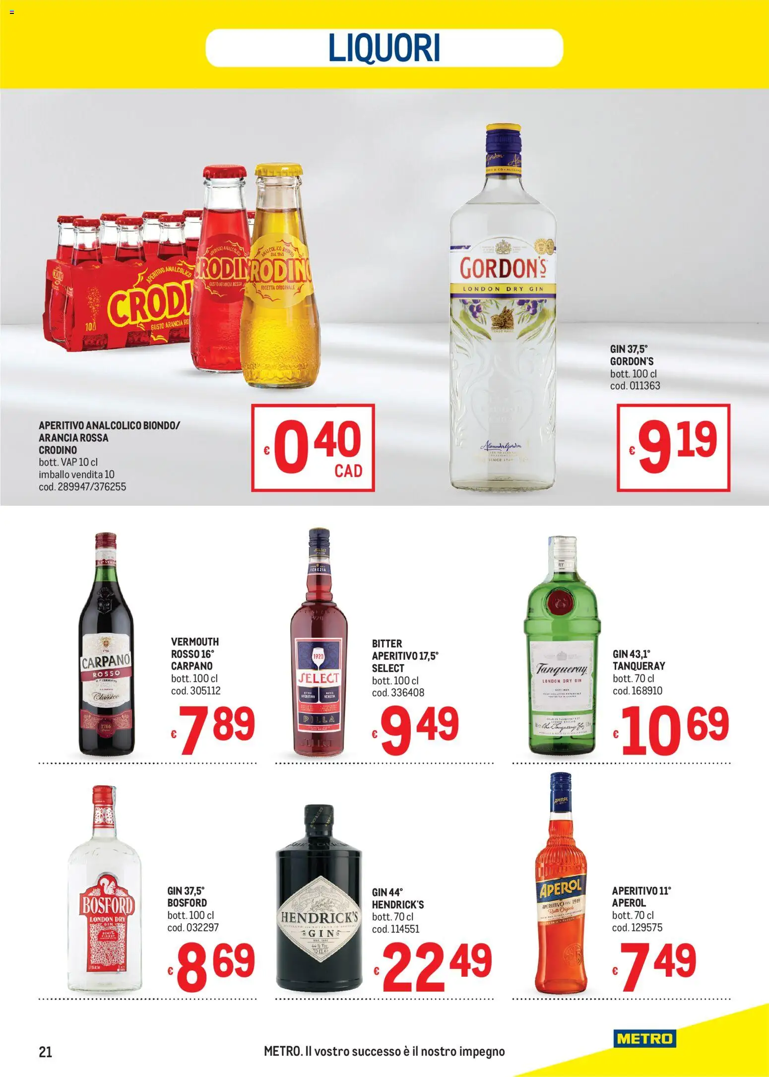 Volantino Metro del 13/08/2026 | Pagina: 21 | Prodotti: Gin, Arancia, Aperol, Aperitivo