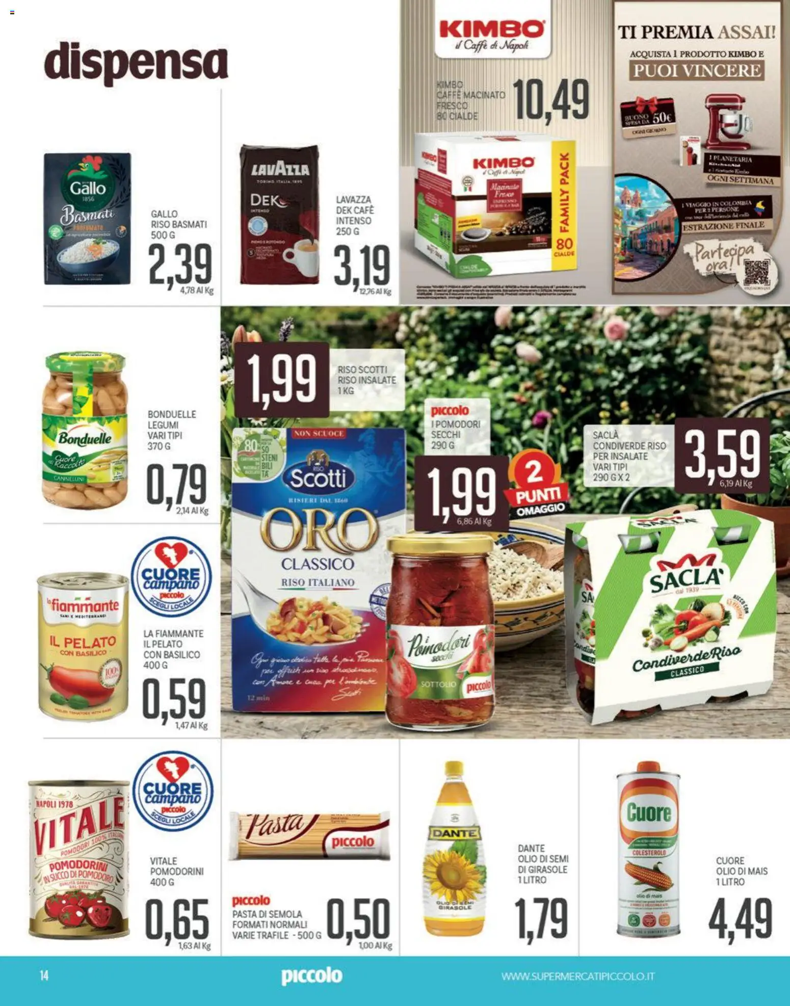Volantino Piccolo del 18.05.2026 | Pagina: 14 | Prodotti: Legumi, Caffè, Riso, Olio