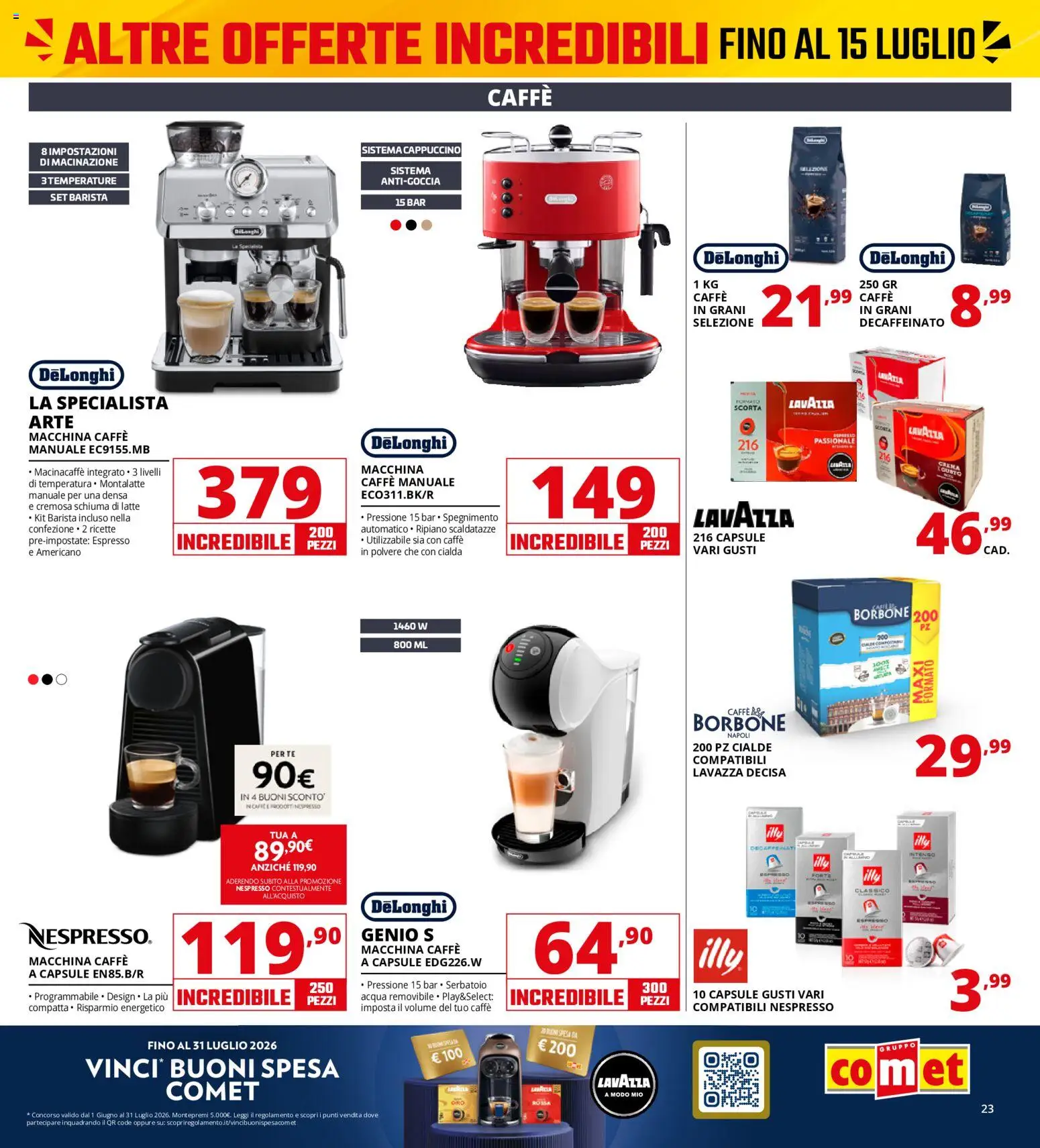 Volantino Comet del 13/07/2026 | Pagina: 23 | Prodotti: Ripiano, Crema, Latte, Lavazza