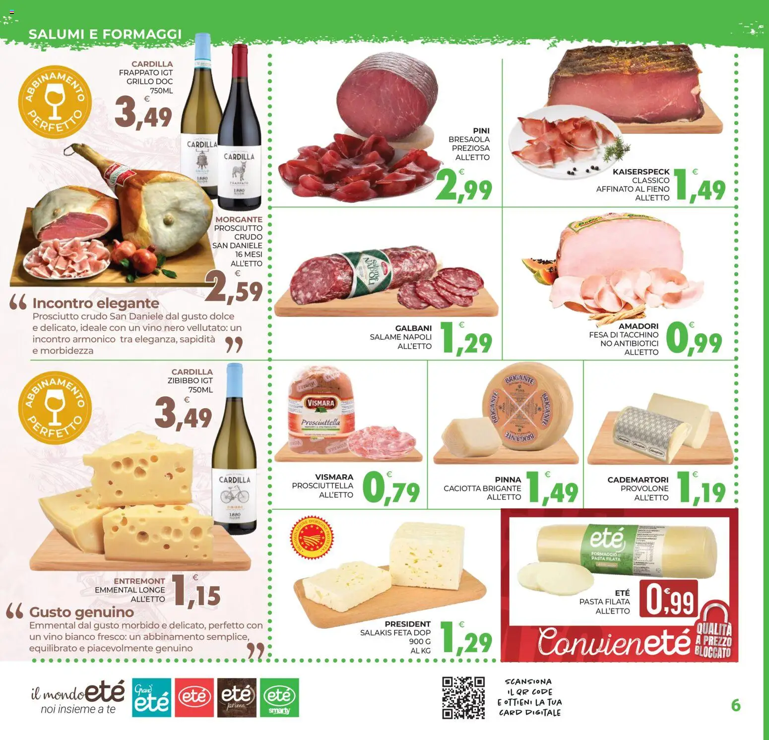 Volantino Eté del 28/07/2026 | Pagina: 6 | Prodotti: Provolone, Bresaola, Tacchino, Vino