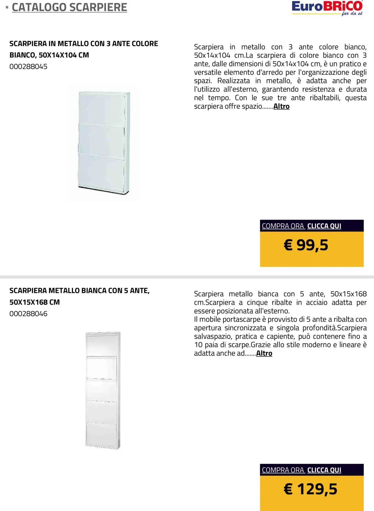 Volantino Eurobrico del 23.07.2025 | Pagina: 5 | Prodotti: Mobile, Scarpiera